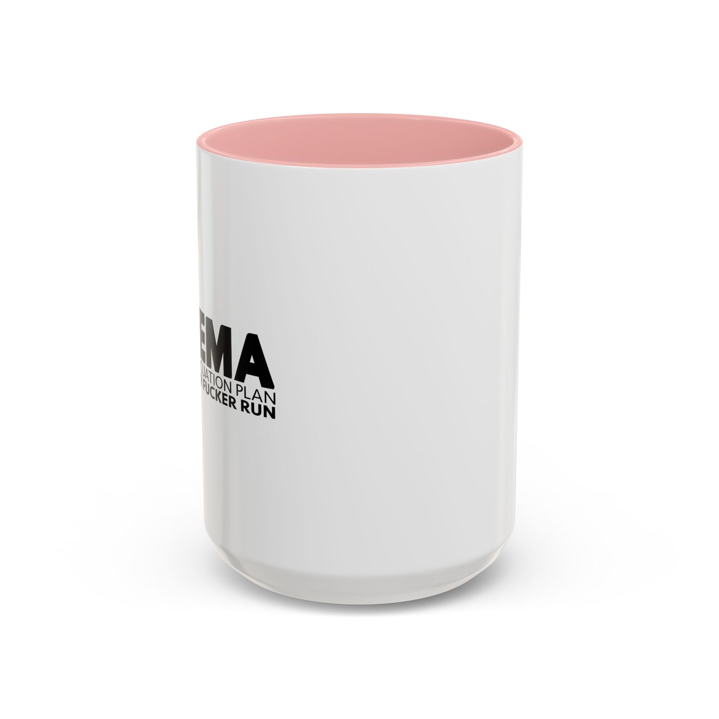 FEMA Accent BiColor Funny Sarcastic Mug