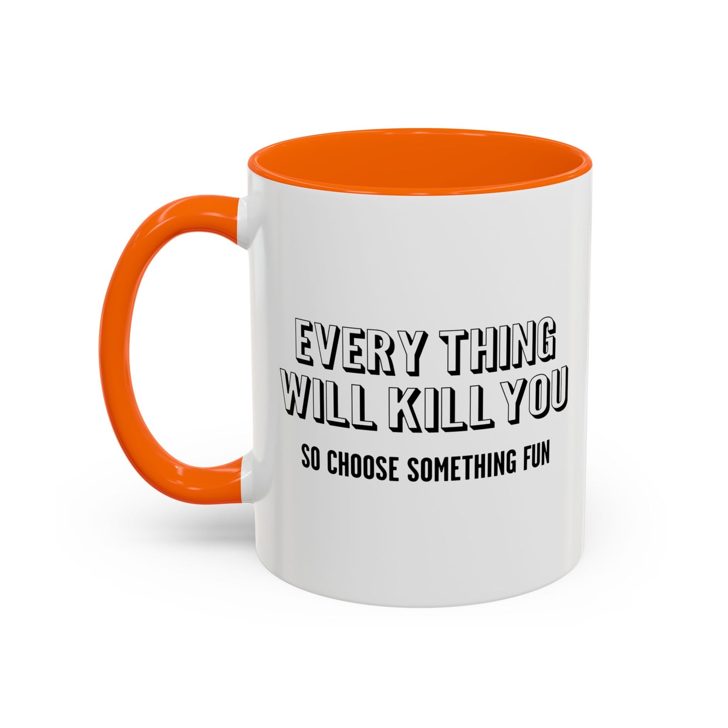 CHOOSE SOMETHING FUN Accent BiColor Funny Sarcastic Mug