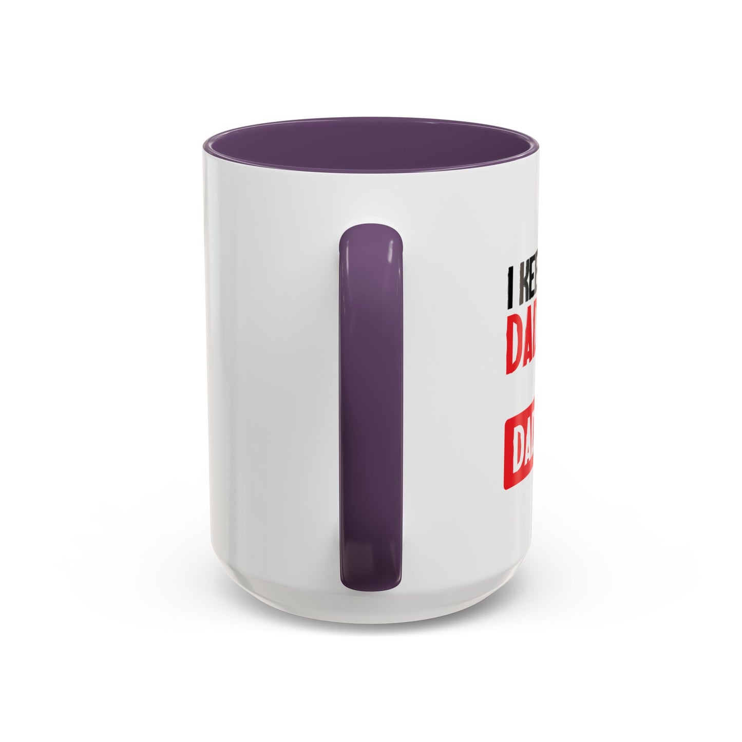 I KEEP ALL MY DAD JOKES Accent BiColor Funny Sarcastic Mug