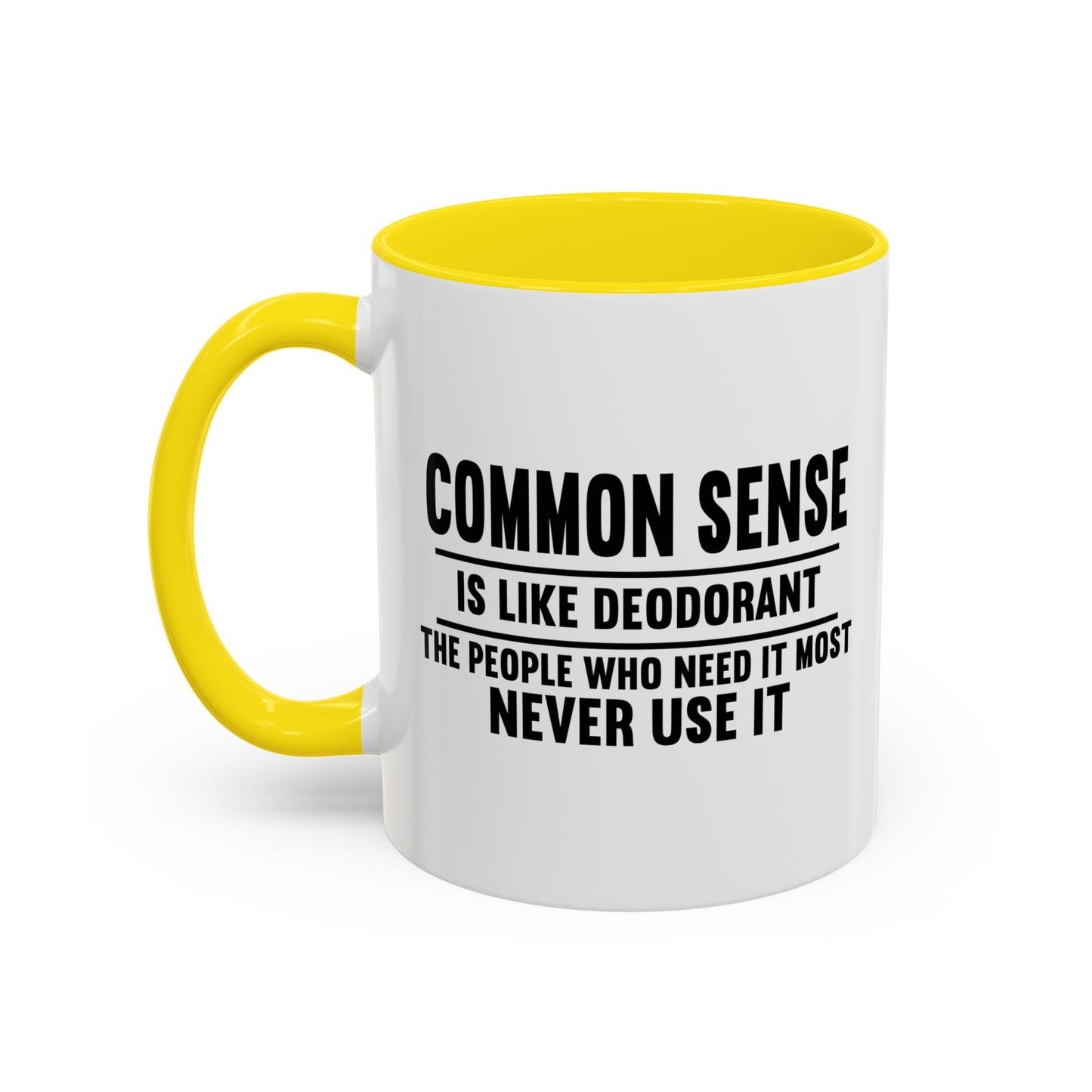 COMMON SENSE IS LIKE... Accent BiColor Funny Sarcastic Mug