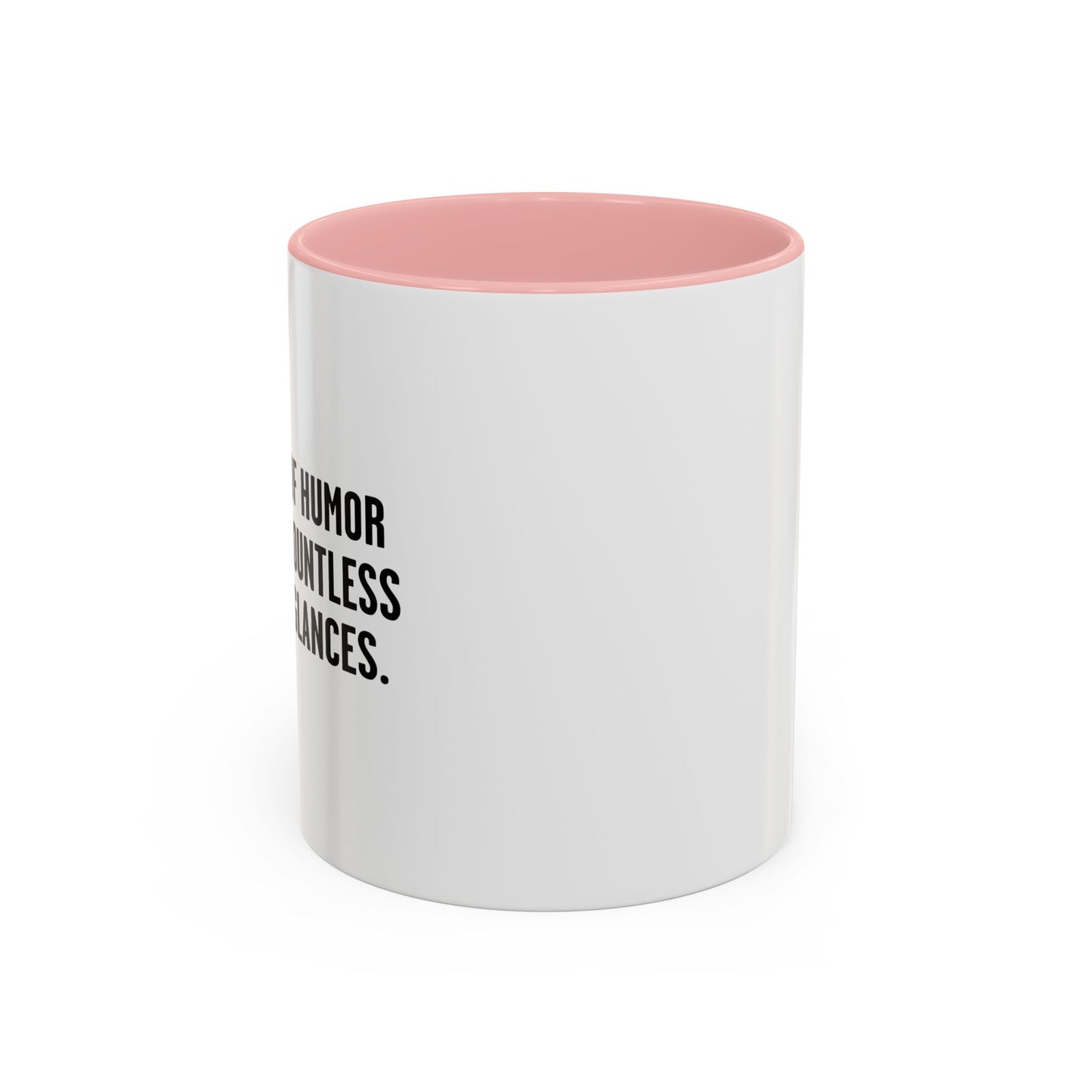 COUNTLESS AWKWARD GLANCES Accent BiColor Funny Sarcastic Mug