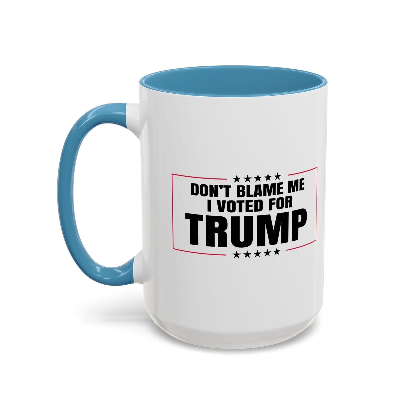 I VOTED FOR TRUMP Accent BiColor Funny Sarcastic Mug