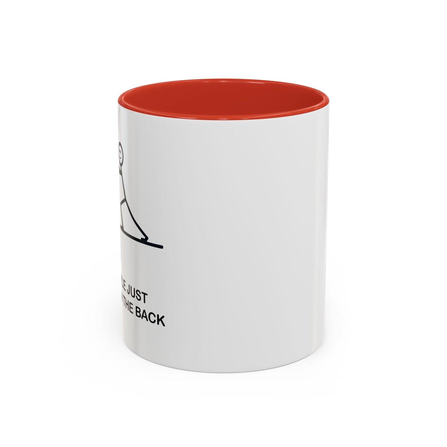 SOMEPEOPLE JUST NEED A PAT ON THE BACK Accent BiColor Funny Sarcastic Mug