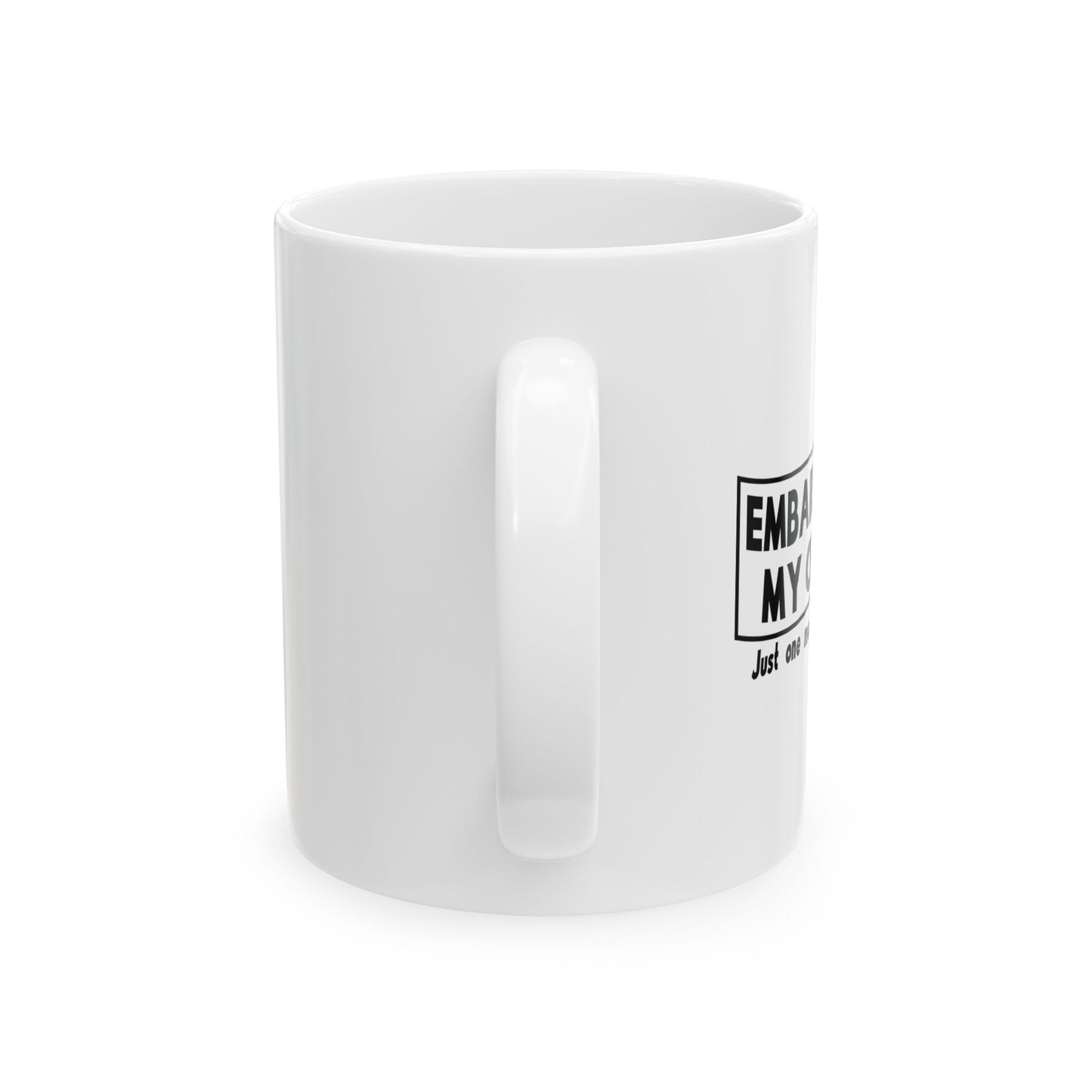 ONE MORE SERVICE I OFFER FUNNY SARCASTIC White Mug