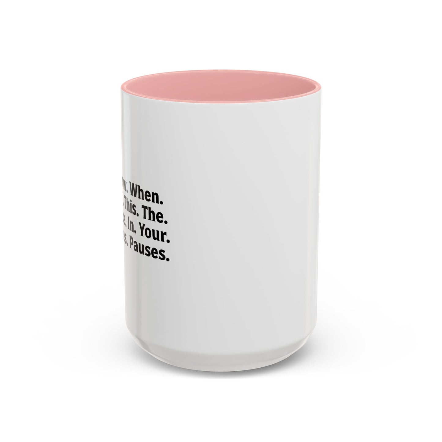 THE LITTLE VOICE IN YOUR HEAD Accent BiColor Funny Sarcastic Mug