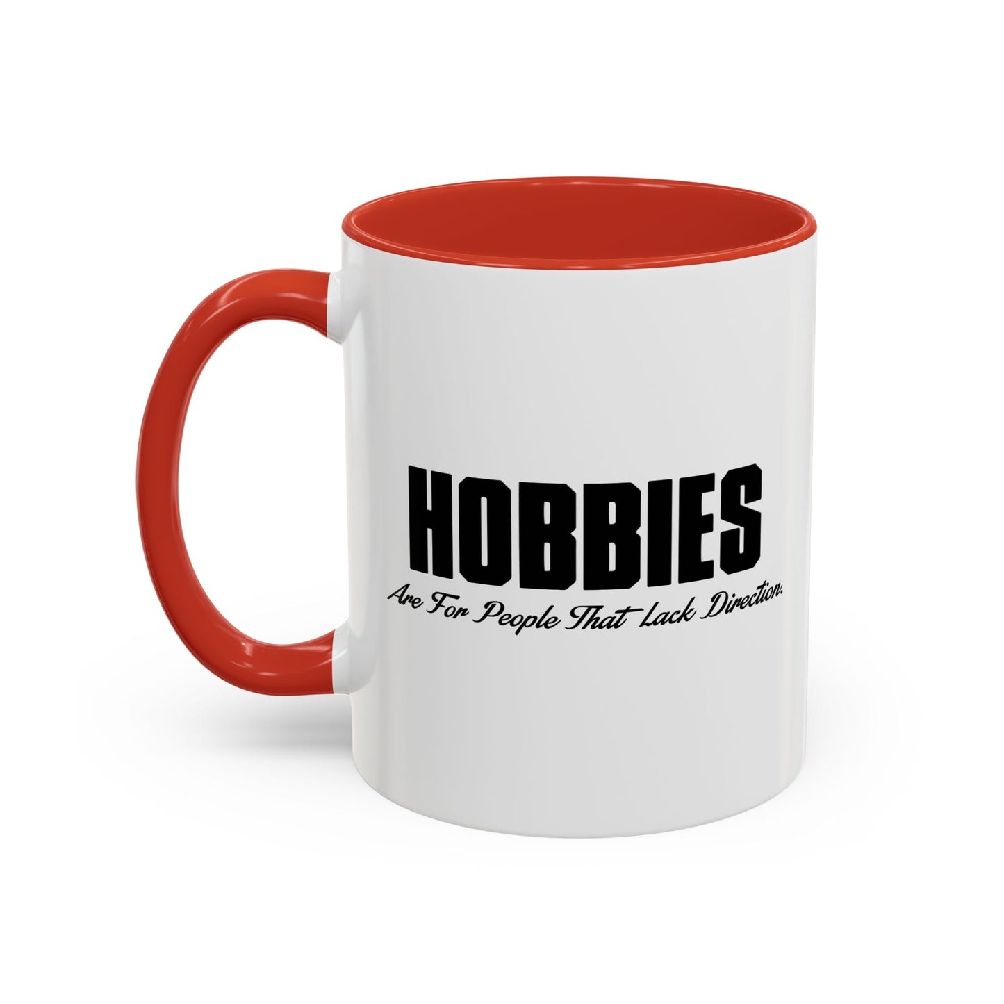 HOBBIES Accent BiColor Funny Sarcastic Mug