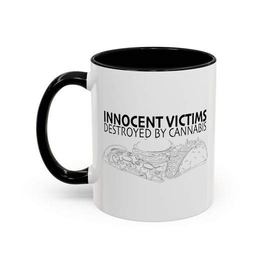 VICTIMS OF CANNABIS Accent BiColor Funny Sarcastic Mug