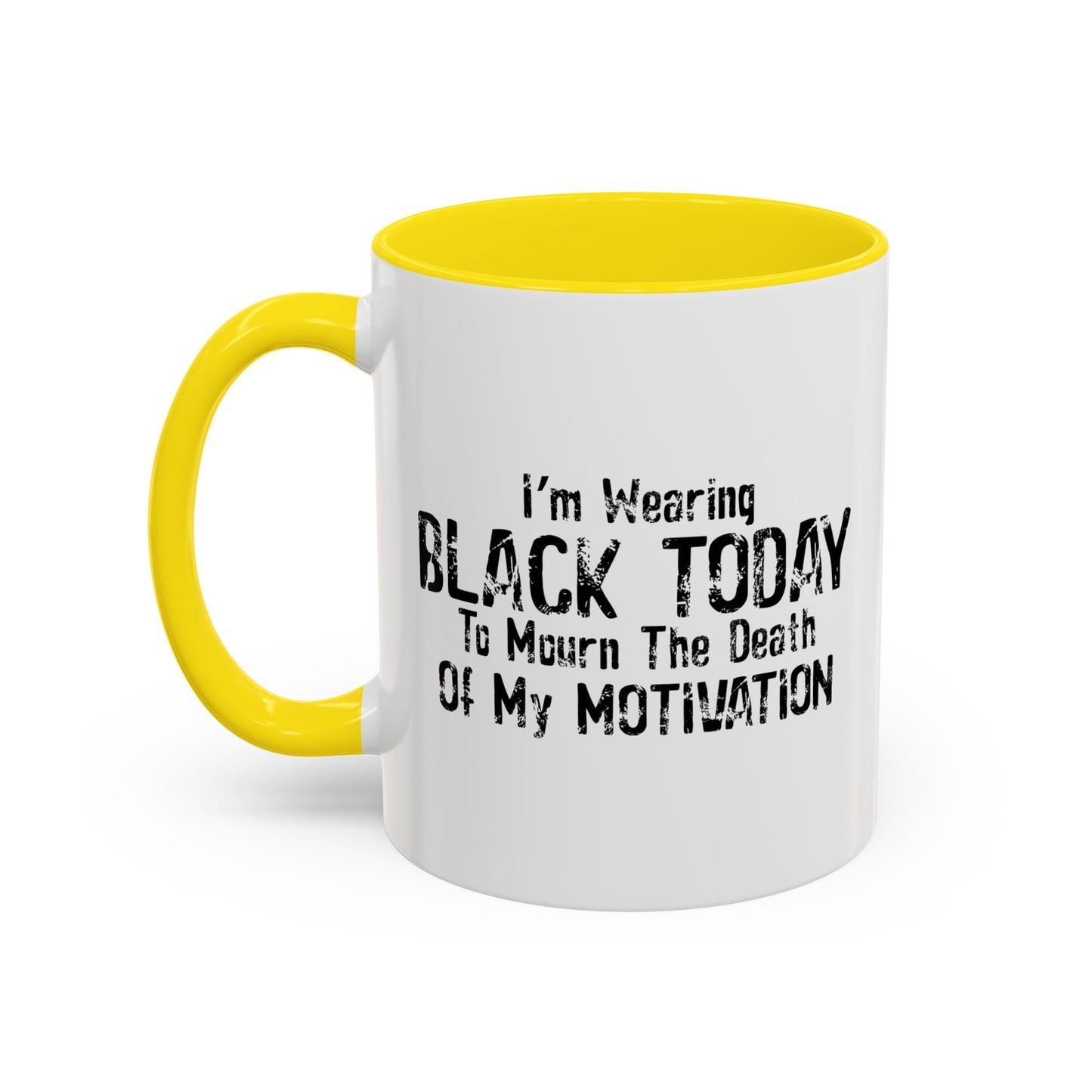 WEARING BLACK TODAY Accent BiColor Funny Sarcastic Mug