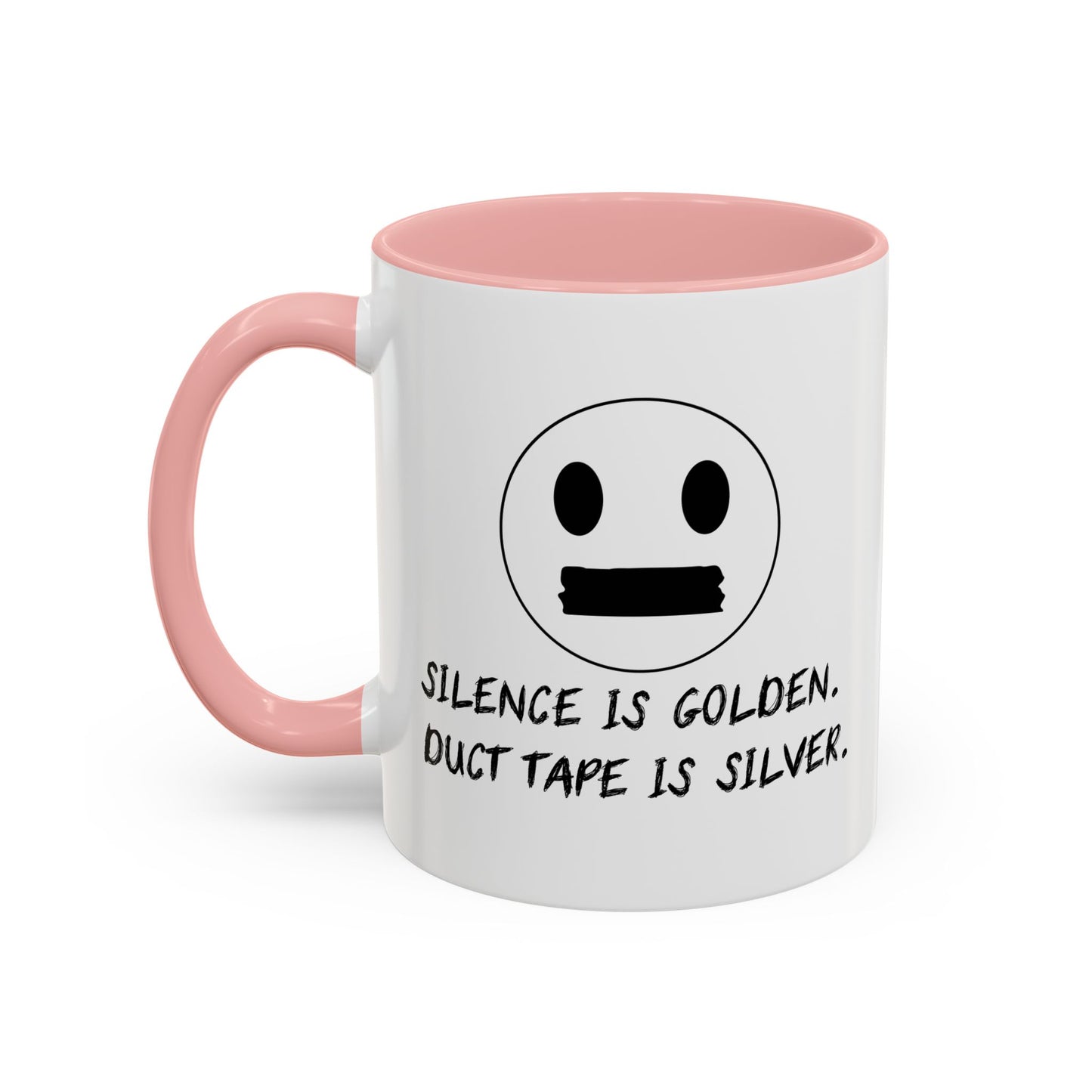 SCILENCE IS GOLDEN. DUCT TAPE IS SILVER Accent BiColor Funny Sarcastic Mug