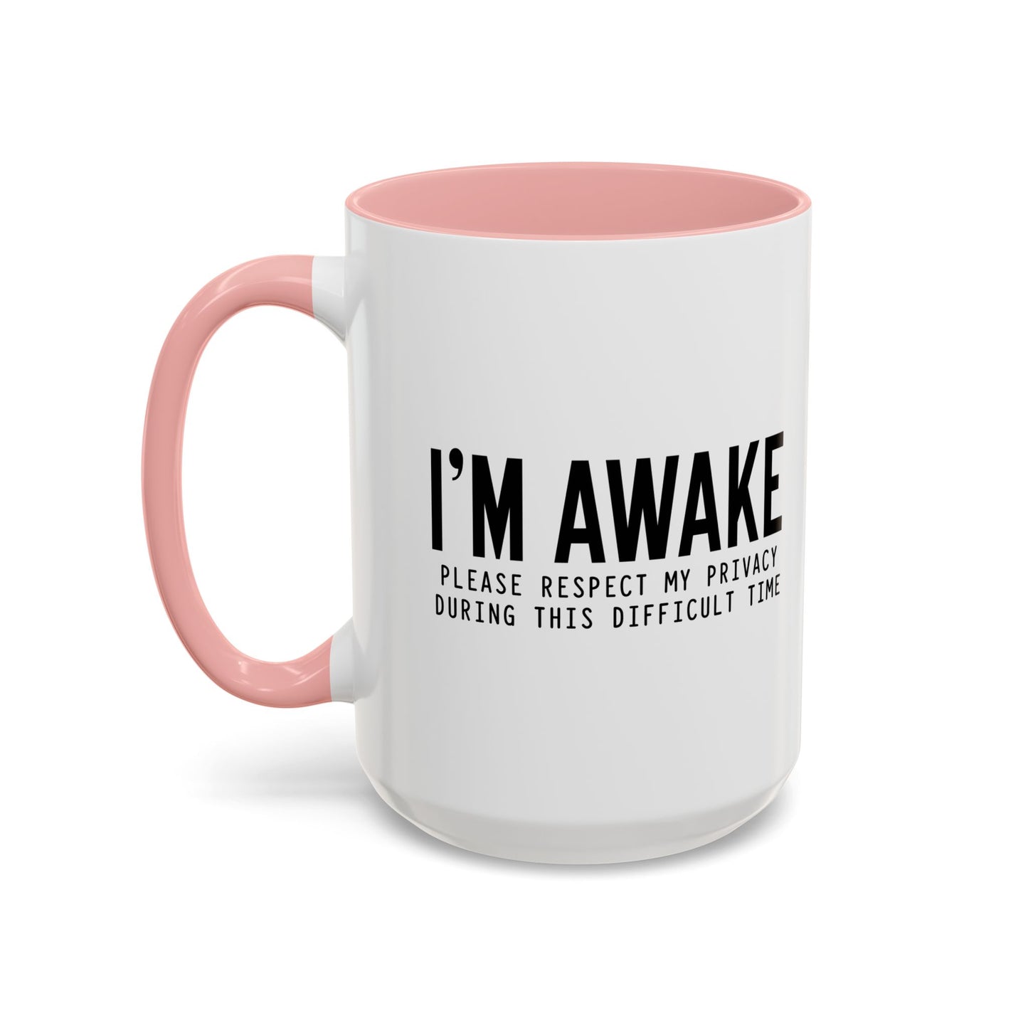 PLEASE RESPECT MY PRIVACY Accent BiColor Funny Sarcastic Mug