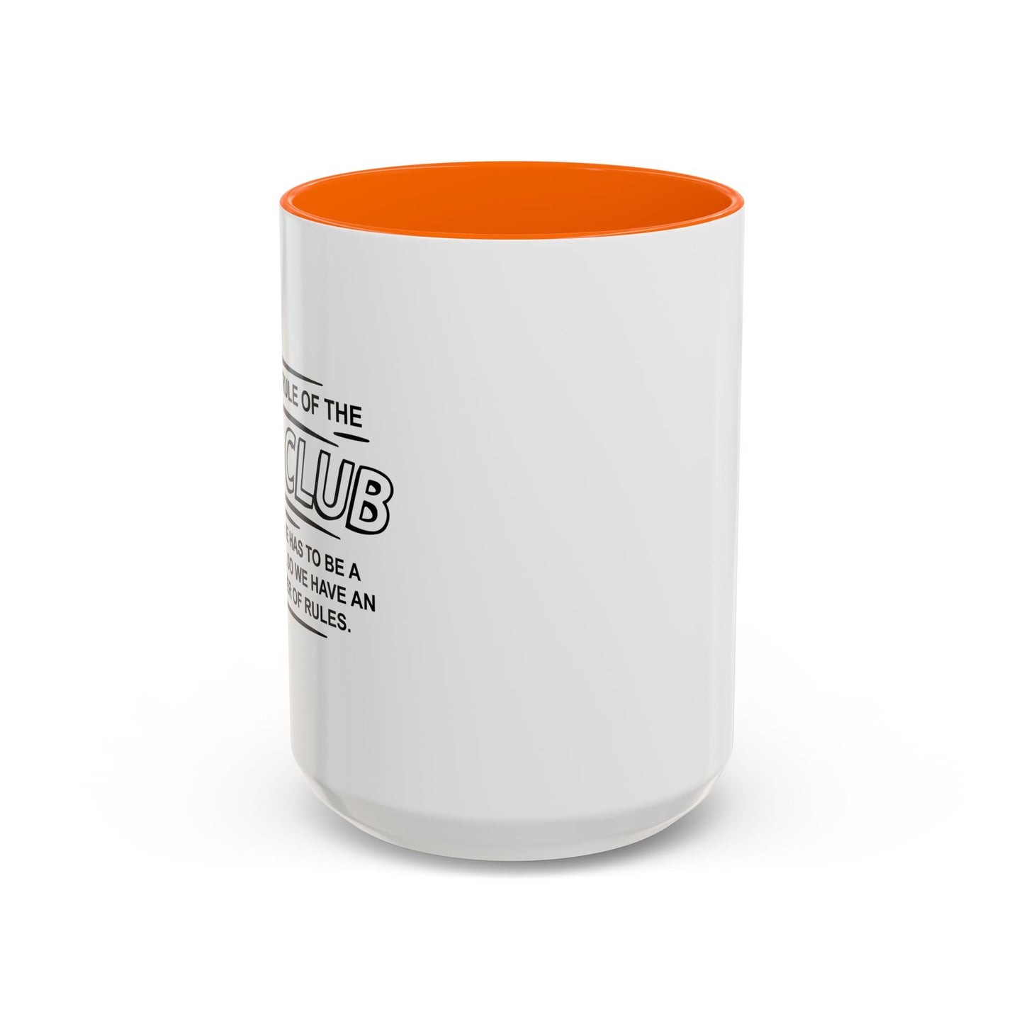 FIRST OF THE OCD CLUB Accent BiColor Funny Sarcastic Mug