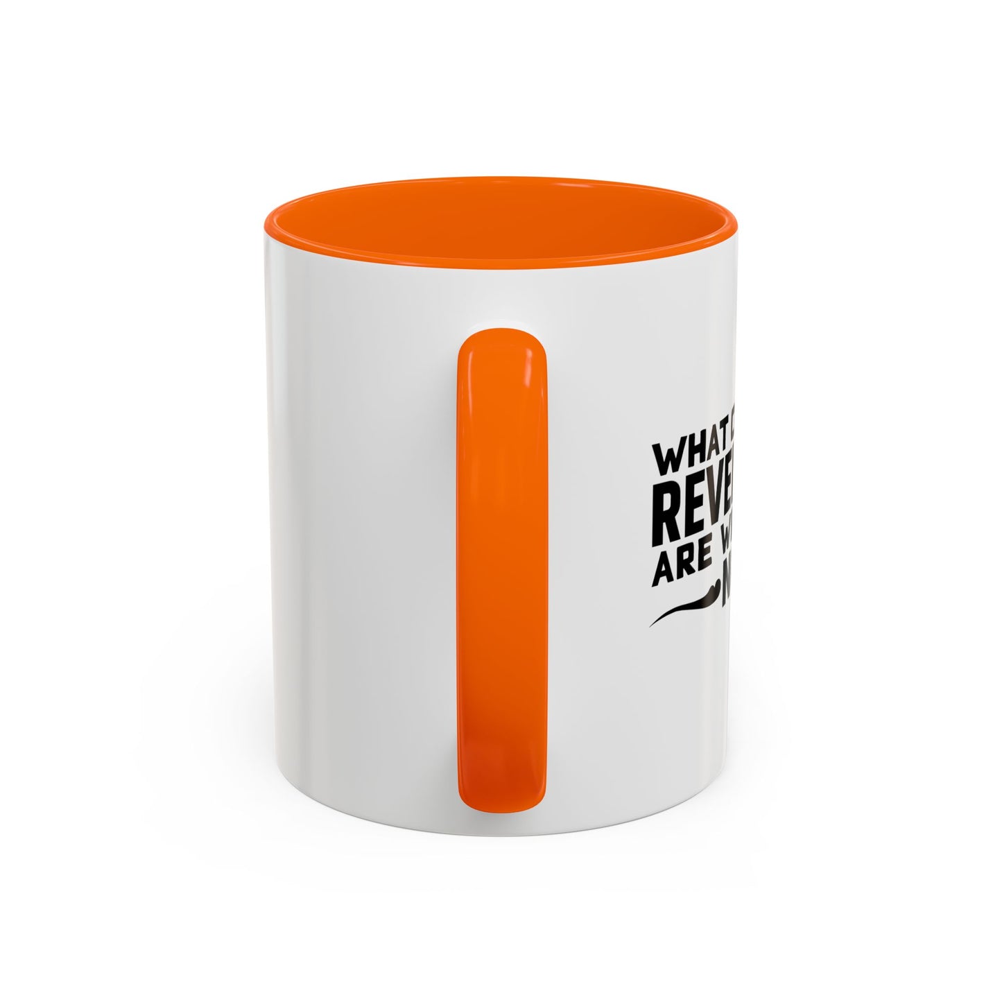 WHAT CHAPTER OF REVELATIONS ARE WE LIVING IN NOW? Accent BiColor Funny Sarcastic Mug