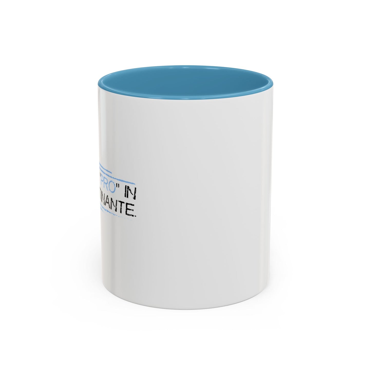 I PUT THE PRO IN PROCRASTINATE Accent BiColor Funny Sarcastic Mug