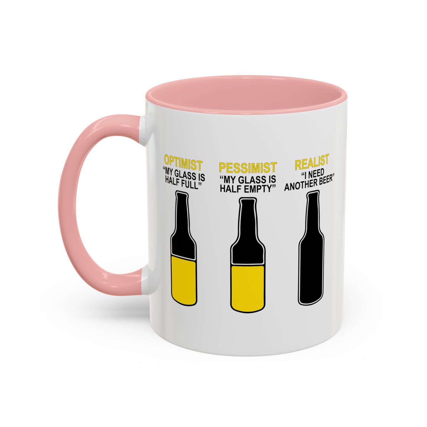 OPTIMIST PESSIMIST REALIST Accent BiColor Funny Sarcastic Mug