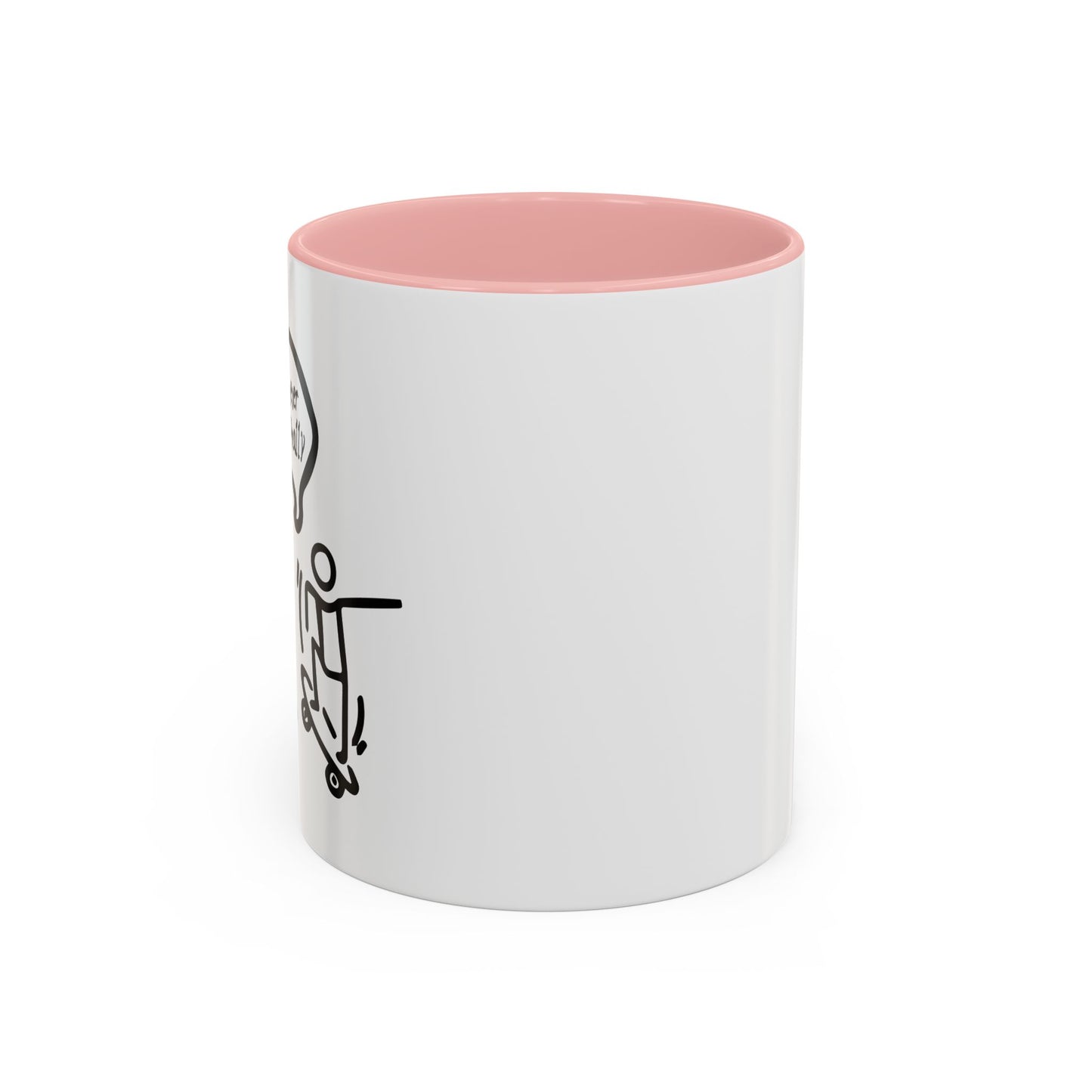 I DO ALL MY OWN STUNTS Accent BiColor Funny Sarcastic Mug