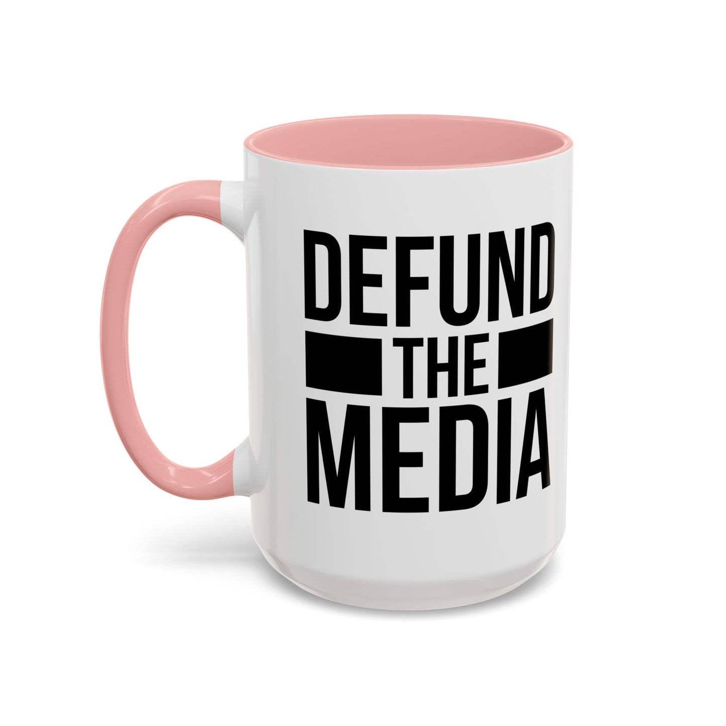 DEFUND THE MEDIA Accent BiColor Funny Sarcastic Mug