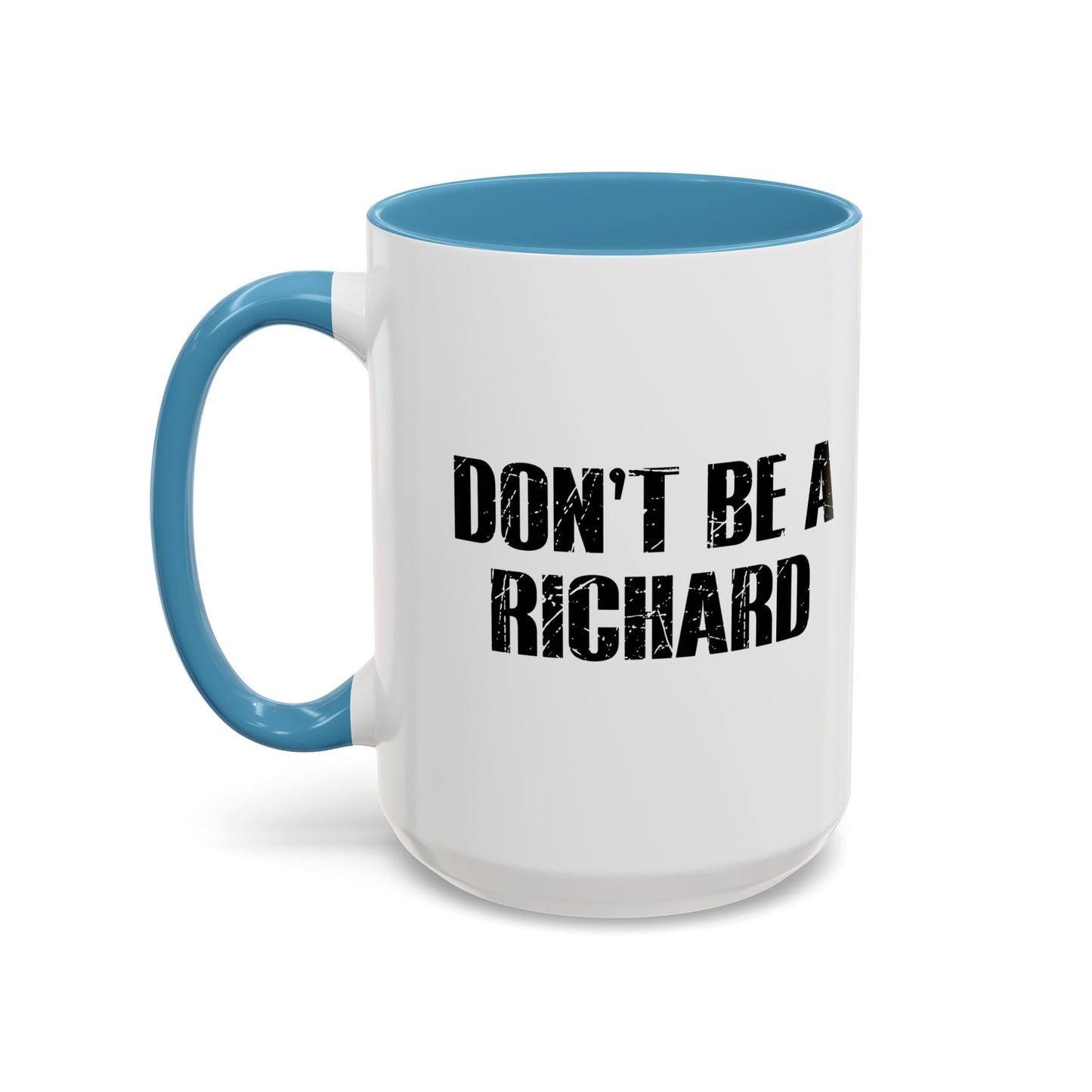 RICHARD Accent BiColor Funny Sarcastic Mug