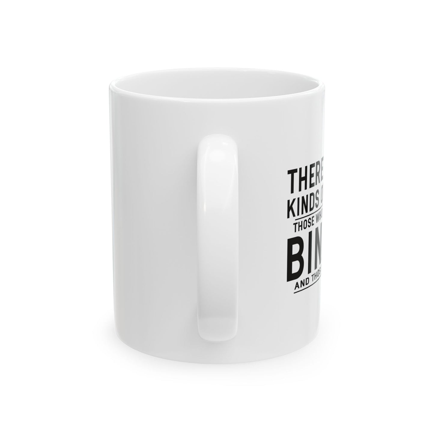 THERE ARE 10 KINDS OF PEOPLE FUNNY SARCASTIC WHITE MUG