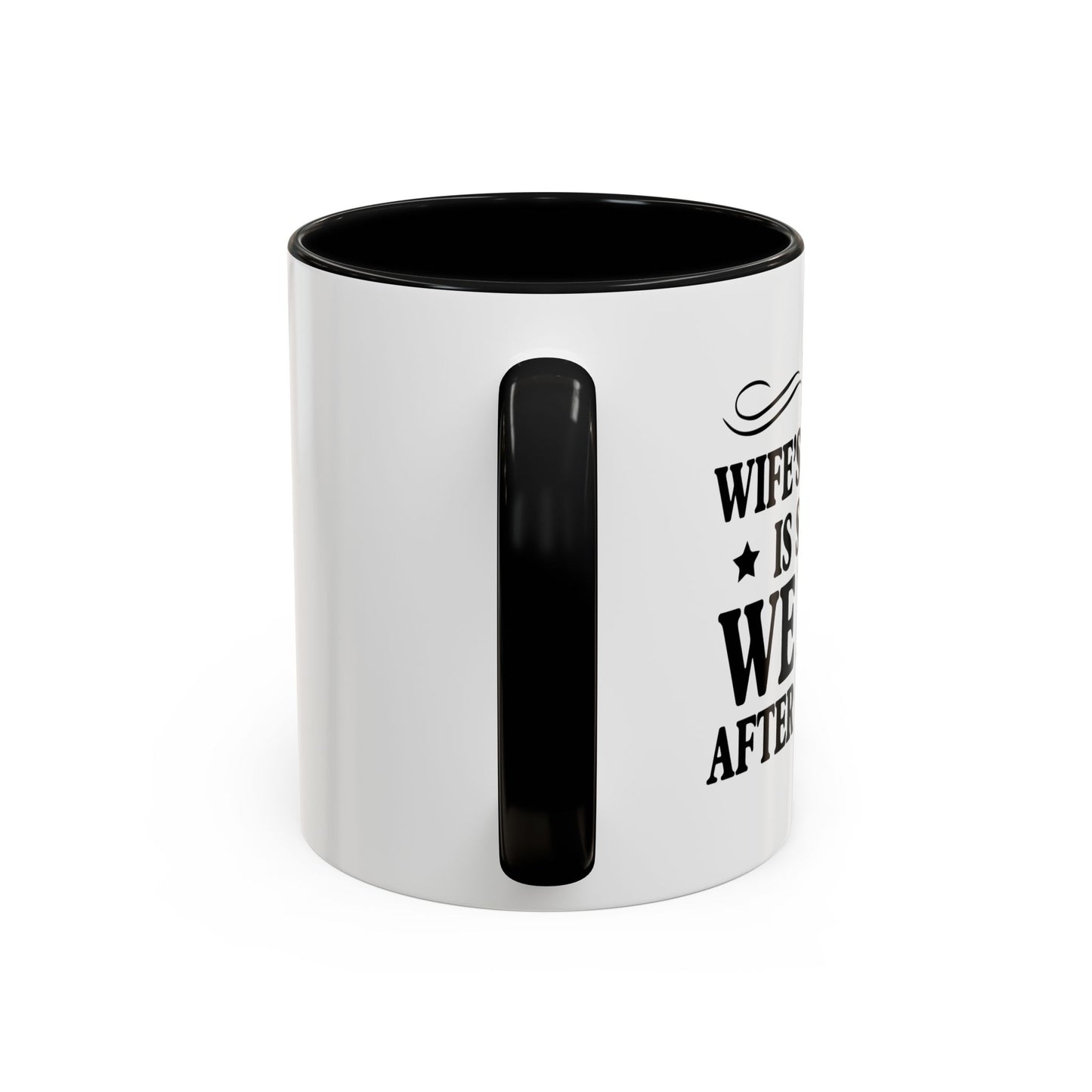 MY WIFES COOKING IS SO BAD Accent BiColor Funny Sarcastic Mug