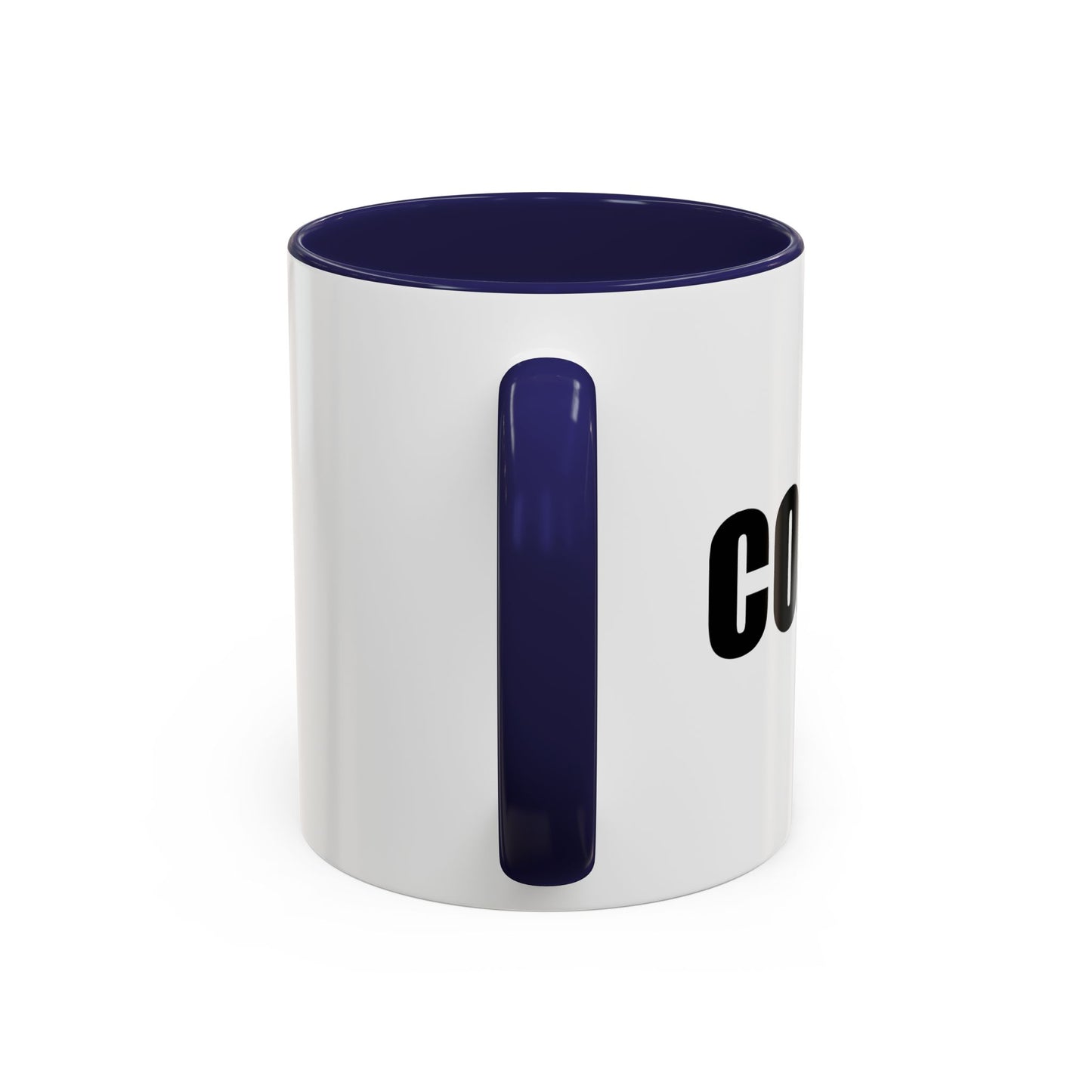 COACH Accent BiColor Funny Sarcastic Mug