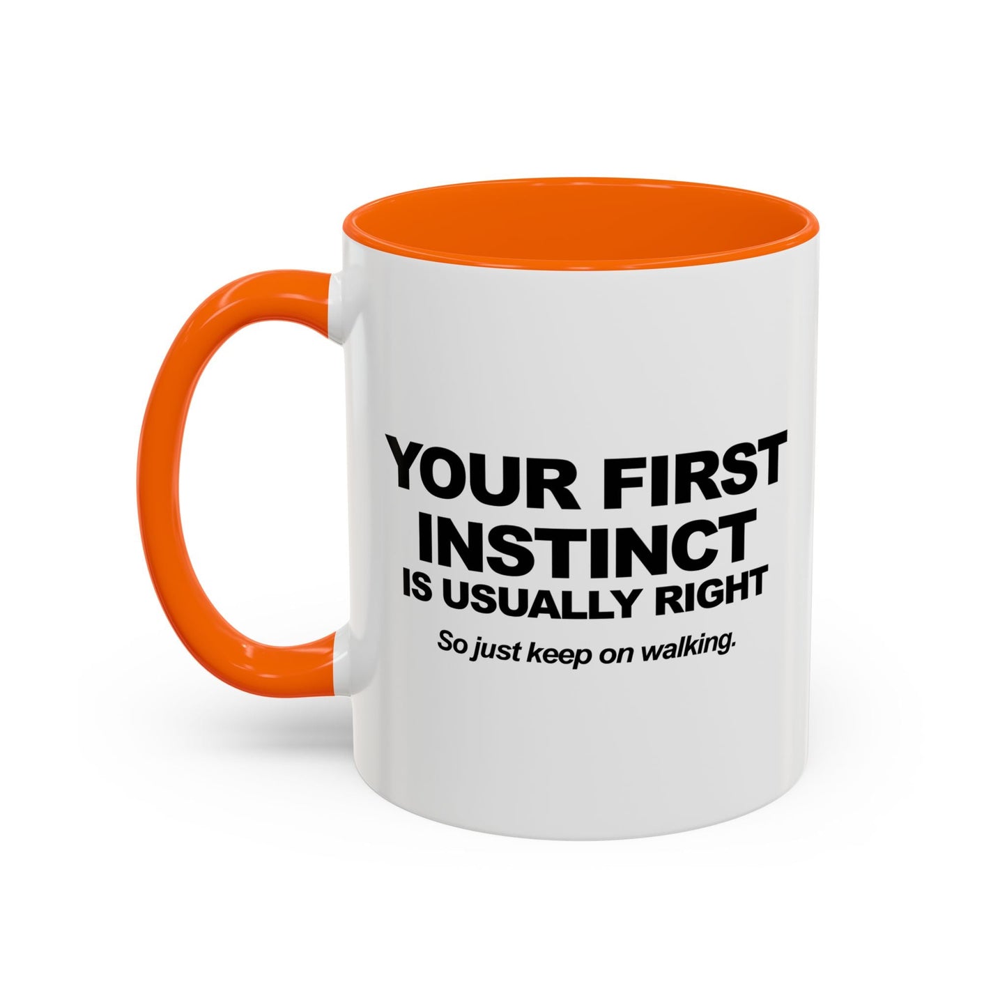 JUST KEEP WALKING Accent BiColor Funny Sarcastic Mug