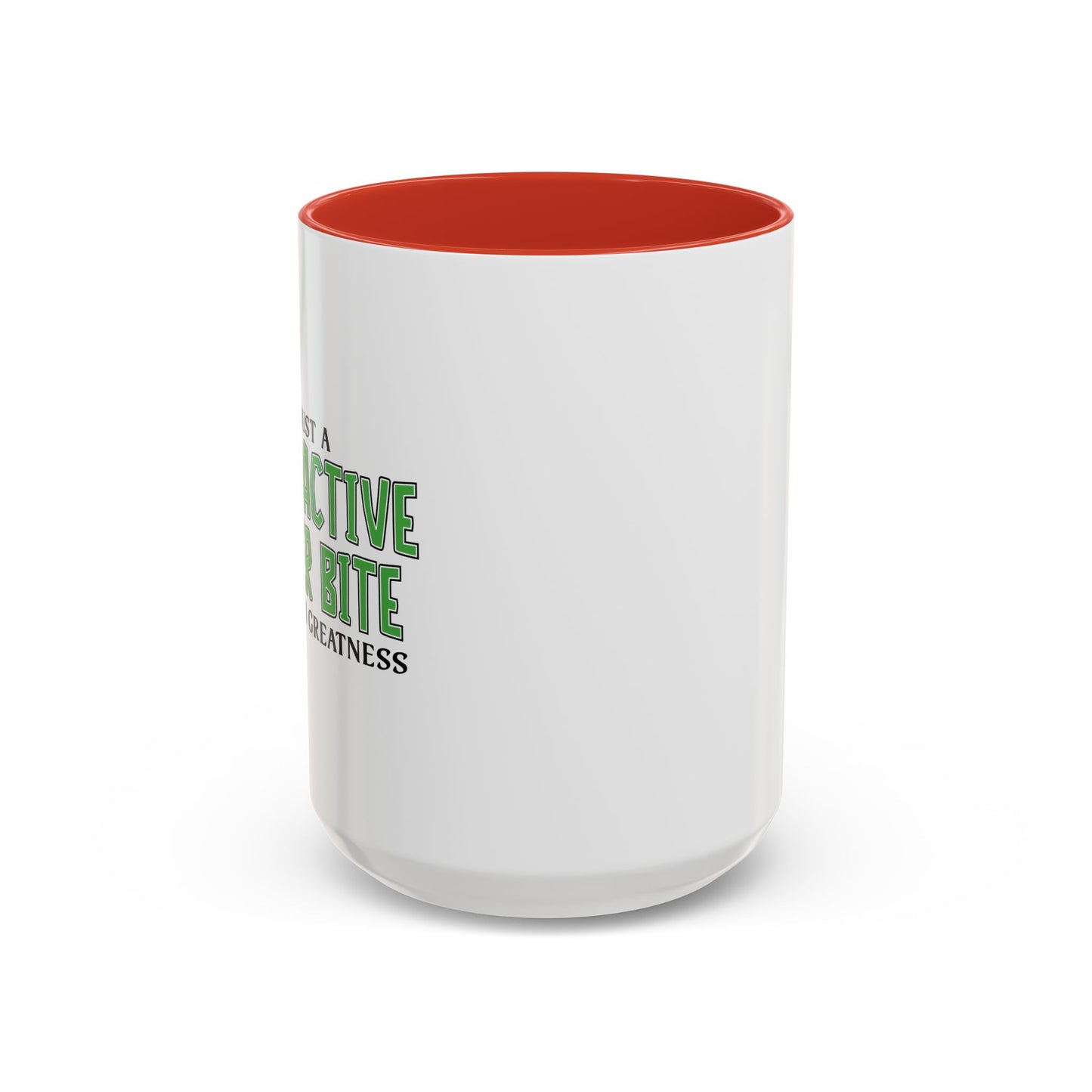 RADIOACTIVE SPIDER BITE Accent BiColor Funny Sarcastic Mug