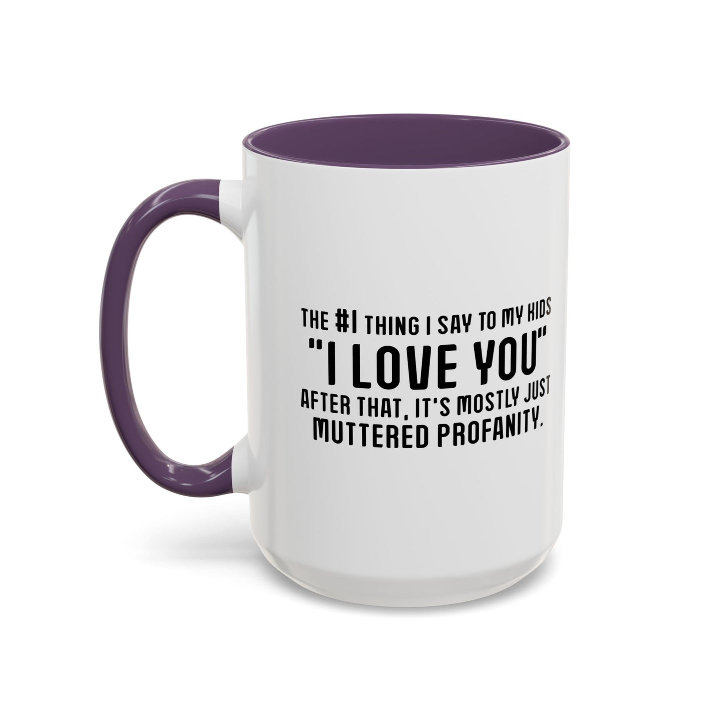 MUTTERED PROFANITY Accent BiColor Funny Sarcastic Mug