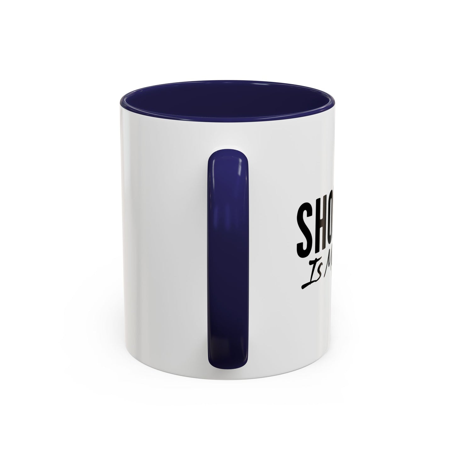 SHOPPING IS MY CARDIO Accent BiColor Funny Sarcastic Mug