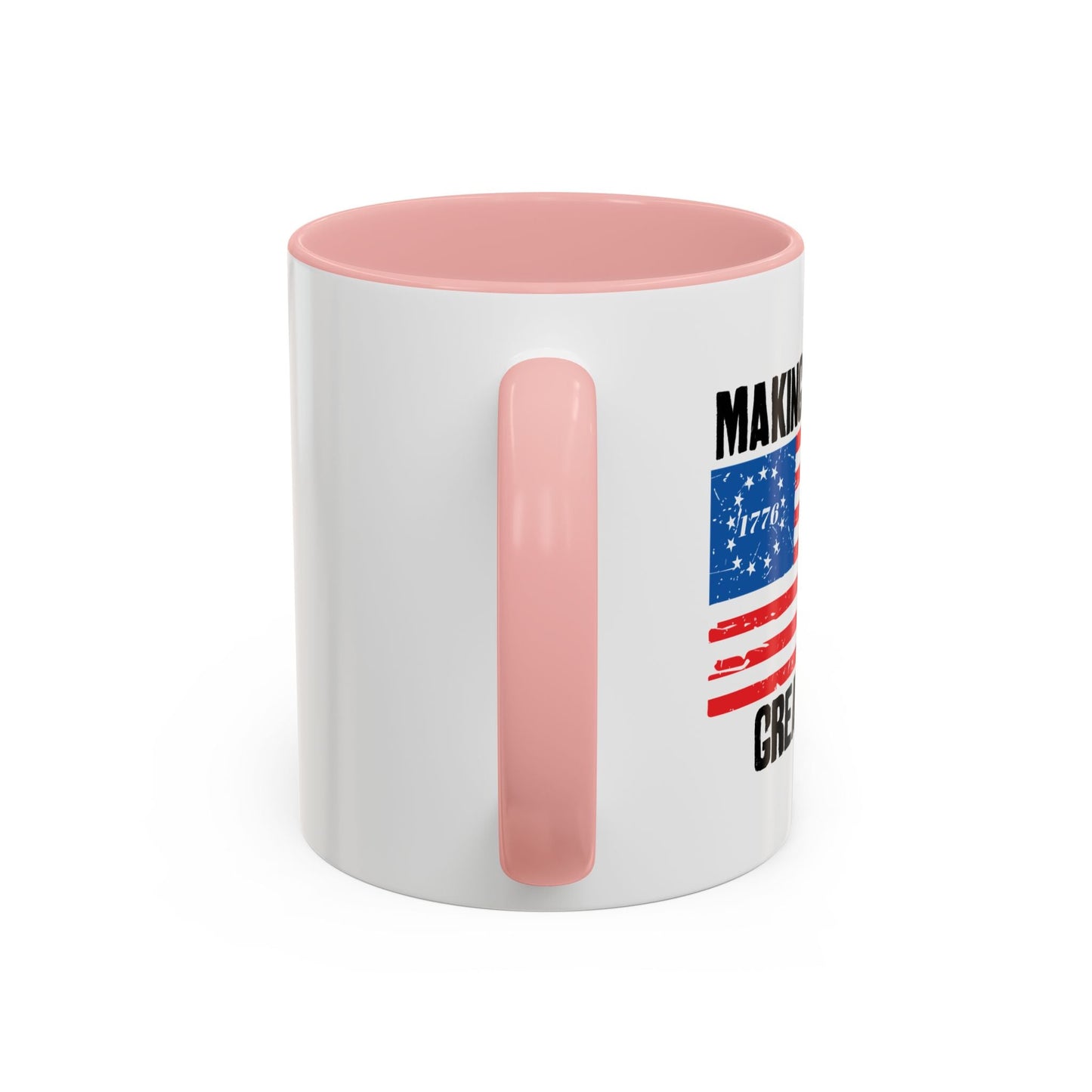 MAKING THE BETSY ROSE FLAG GREAT AGAIN Accent BiColor Funny Sarcastic Mug