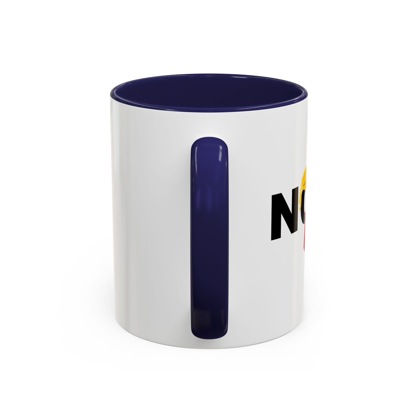 NOPE NOT AGAIN Accent BiColor Funny Sarcastic Mug