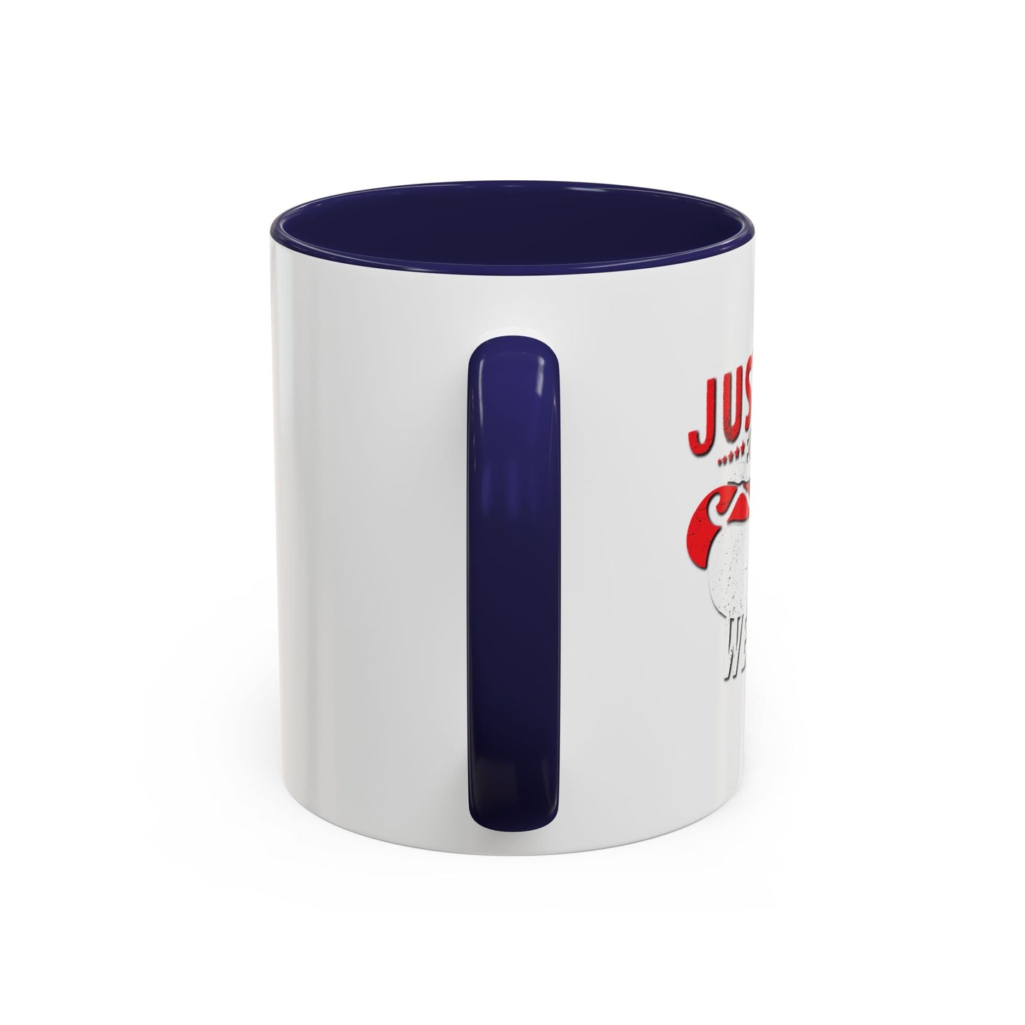 JUST HERE FOR THE WEINERS Accent BiColor Funny Sarcastic Mug