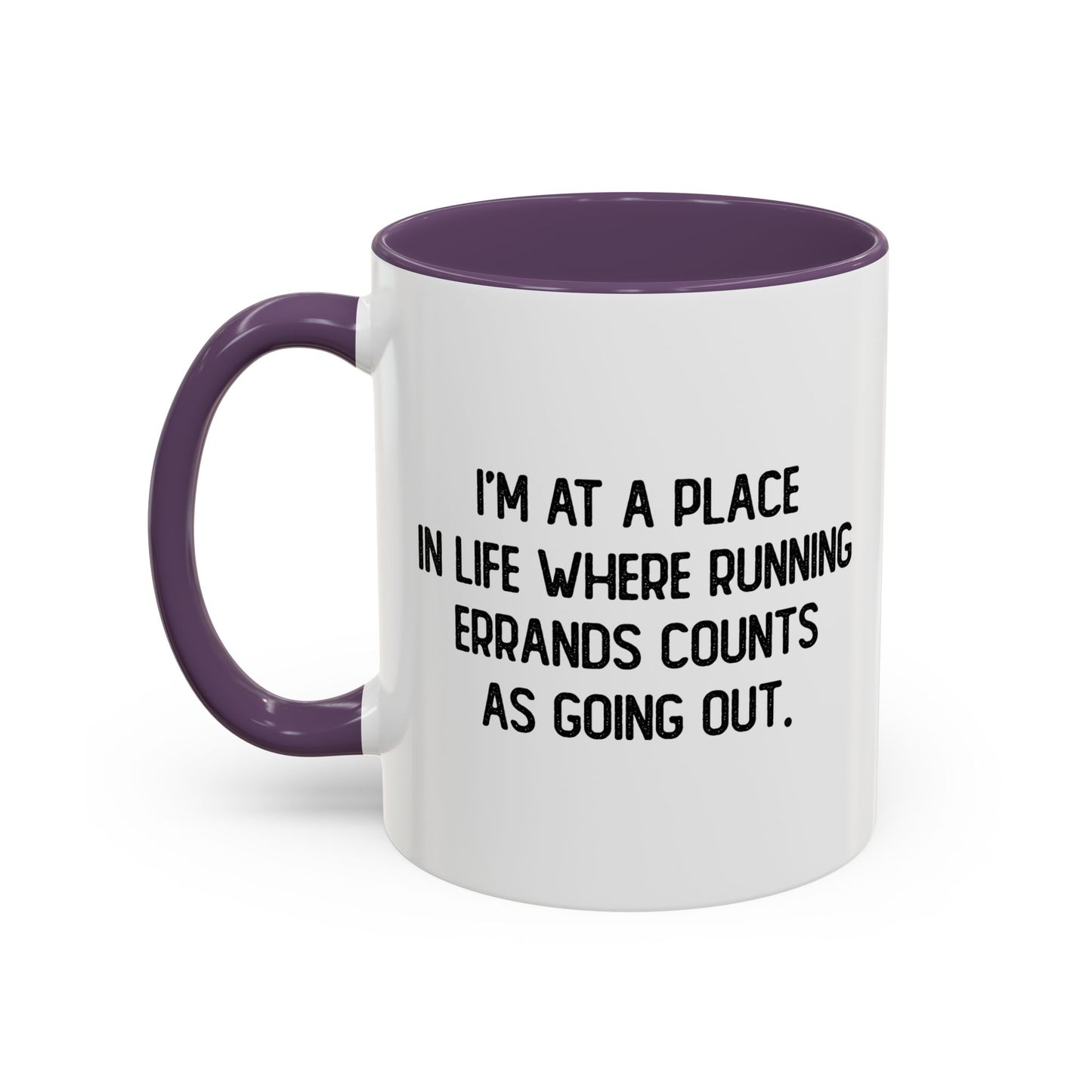 RUNNING ERRANDS COUNTS AS GOING OUT Accent BiColor Funny Sarcastic Mug