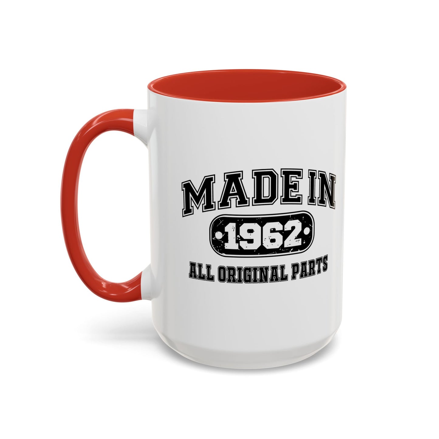 MADE IN 1962 Accent BiColor Funny Sarcastic Mug