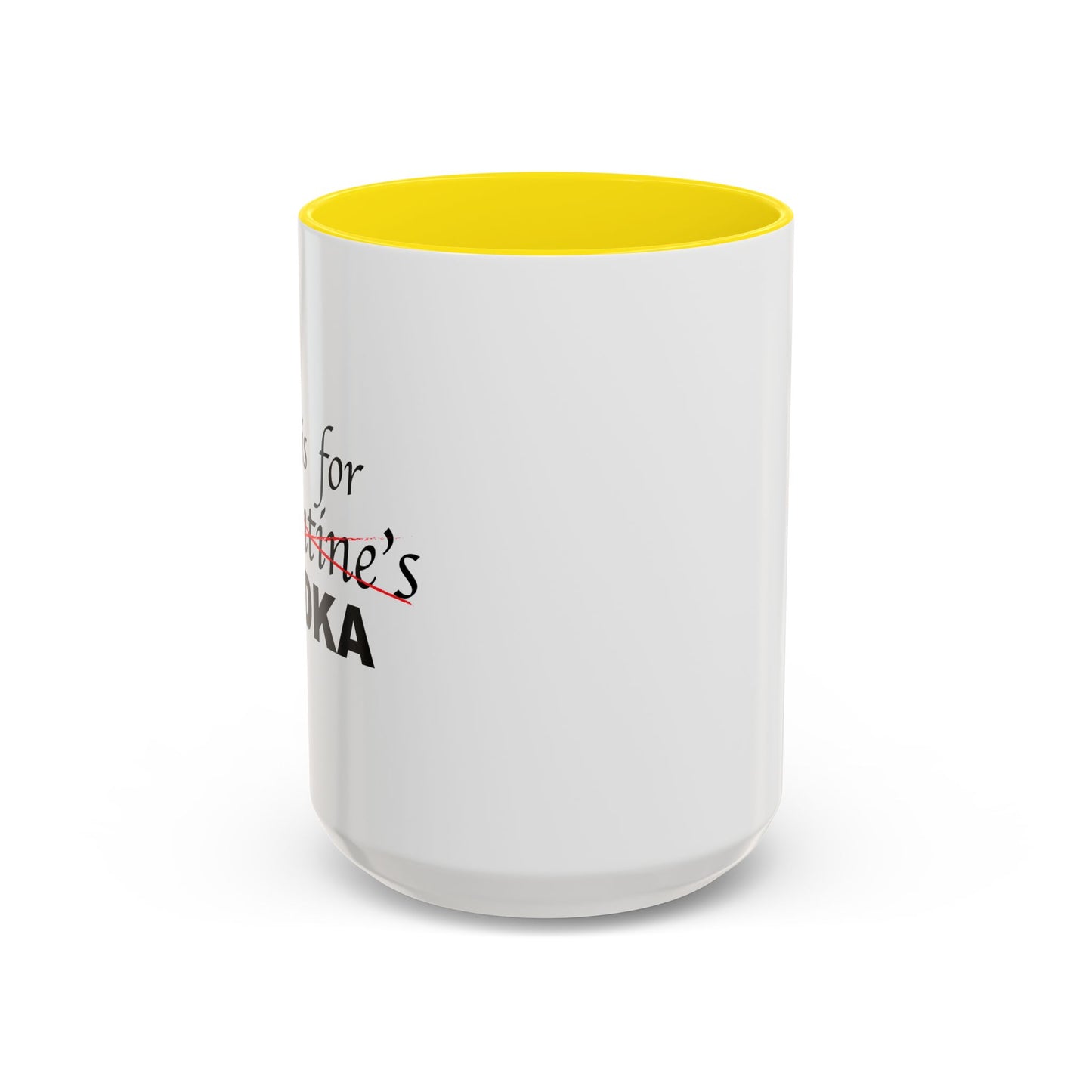 V IS FOR VODKA Accent BiColor Funny Sarcastic Mug