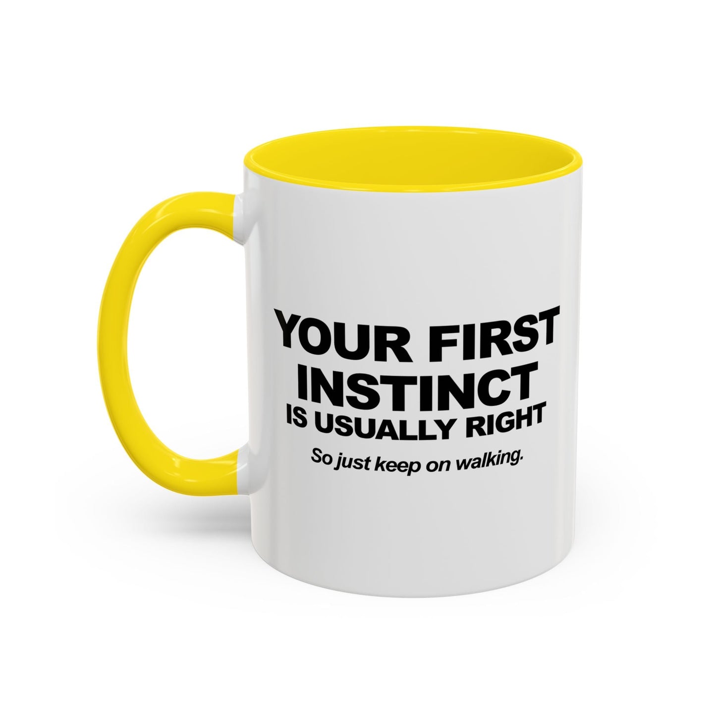 JUST KEEP WALKING Accent BiColor Funny Sarcastic Mug