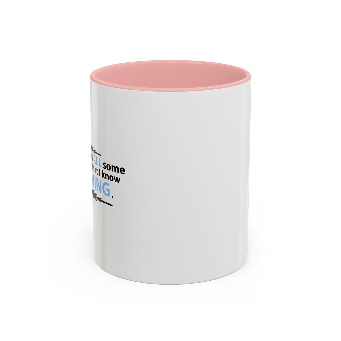 LET'S JUST SAVE US ALL SOMETIME Accent BiColor Funny Sarcastic Mug