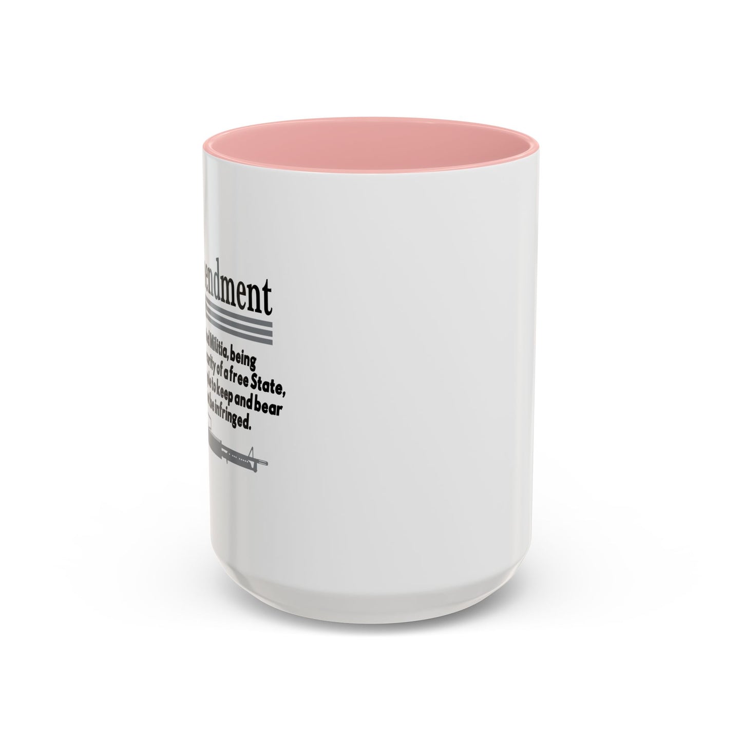 THE 2NS AMENDMENT Accent BiColor Funny Sarcastic Mug