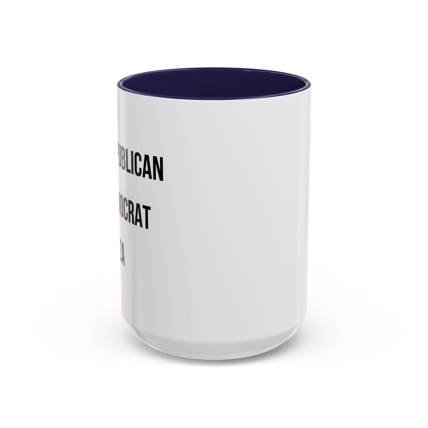 REPUBLICAN, DEMOCRATE, PIZZA Accent BiColor Funny Sarcastic Mug