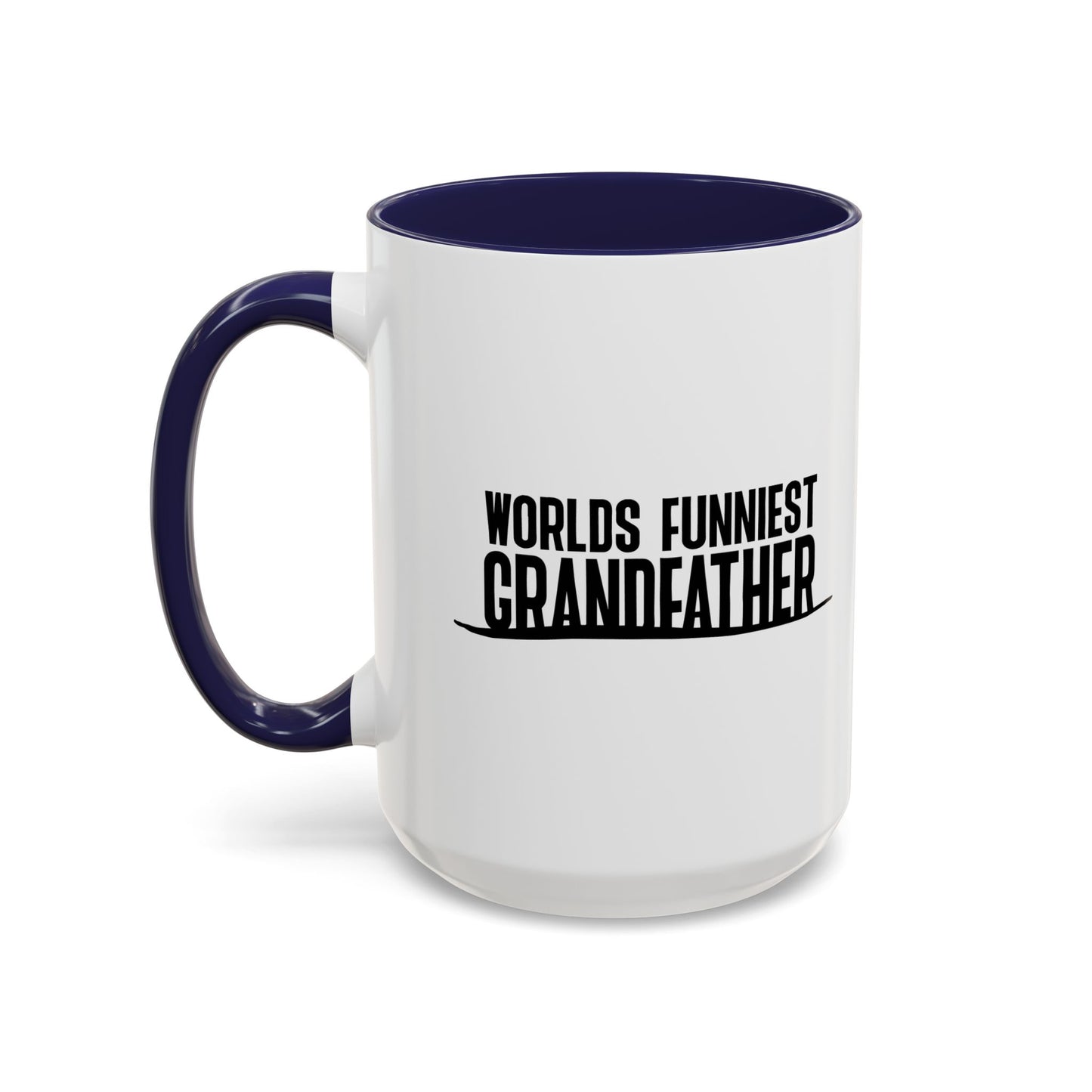 WORLDS FUNNIEST GRANDFATHER Accent BiColor Funny Sarcastic Mug