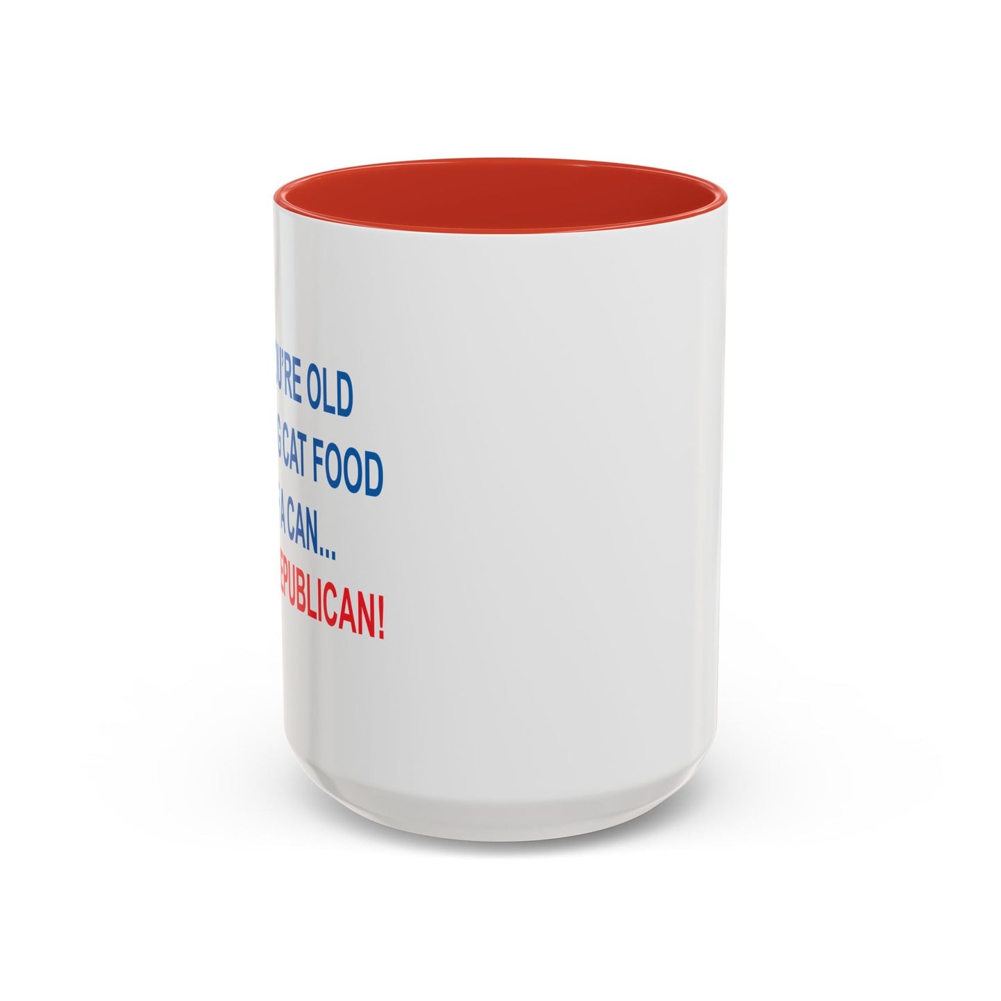 THANK A REPUBLICAN Accent BiColor Funny Sarcastic Mug