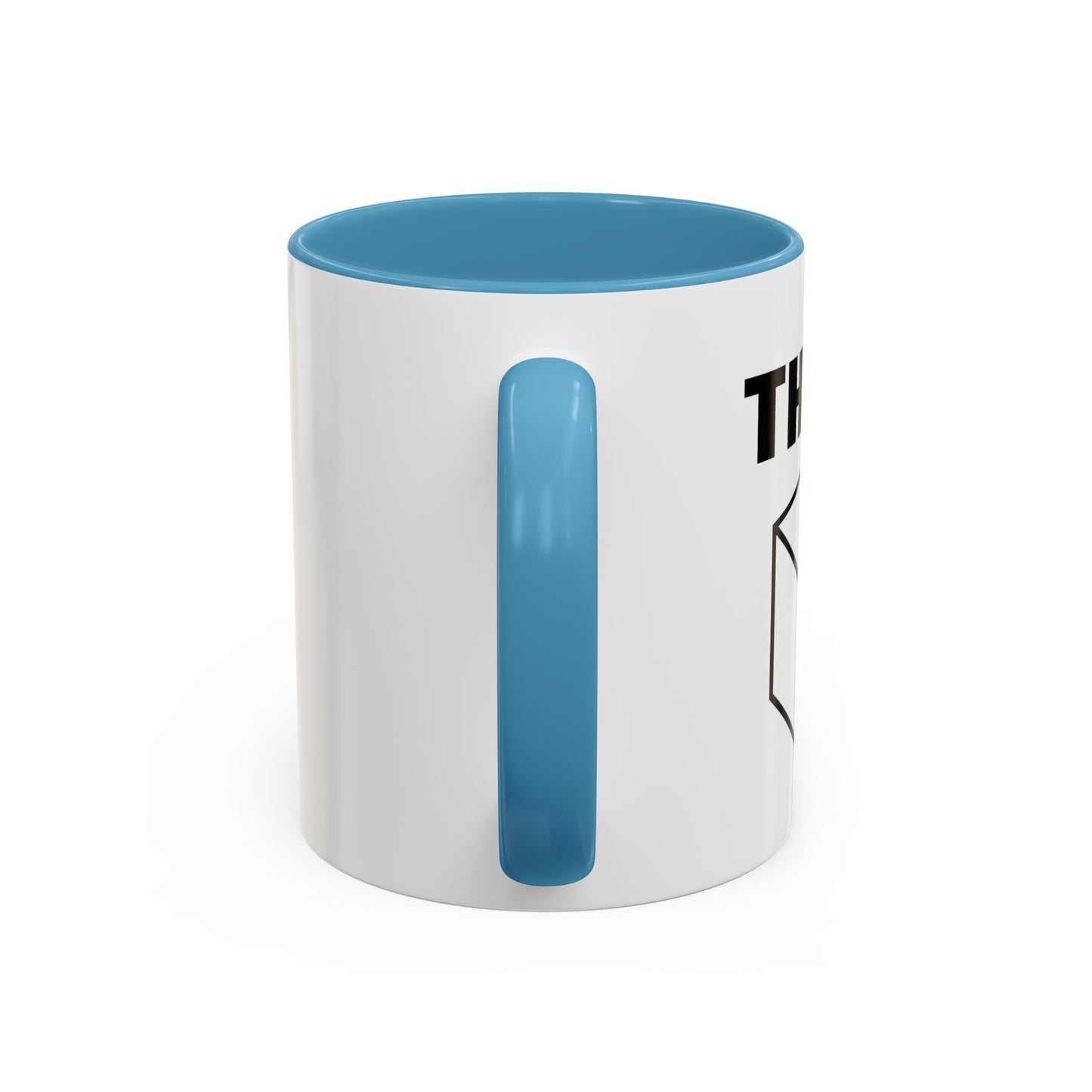 THINK Accent BiColor Funny Sarcastic Mug