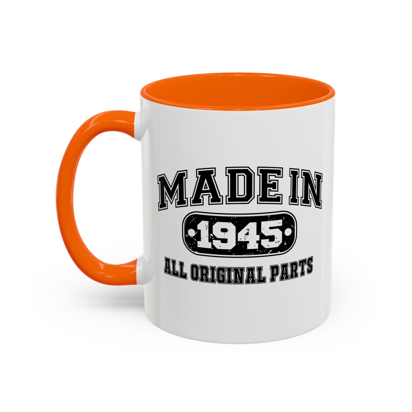 MADE IN 1945 Accent BiColor Funny Sarcastic Mug