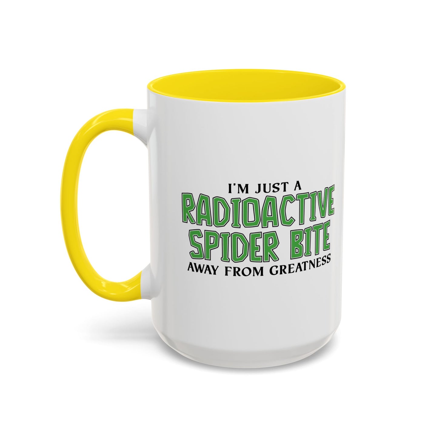 RADIOACTIVE SPIDER BITE Accent BiColor Funny Sarcastic Mug