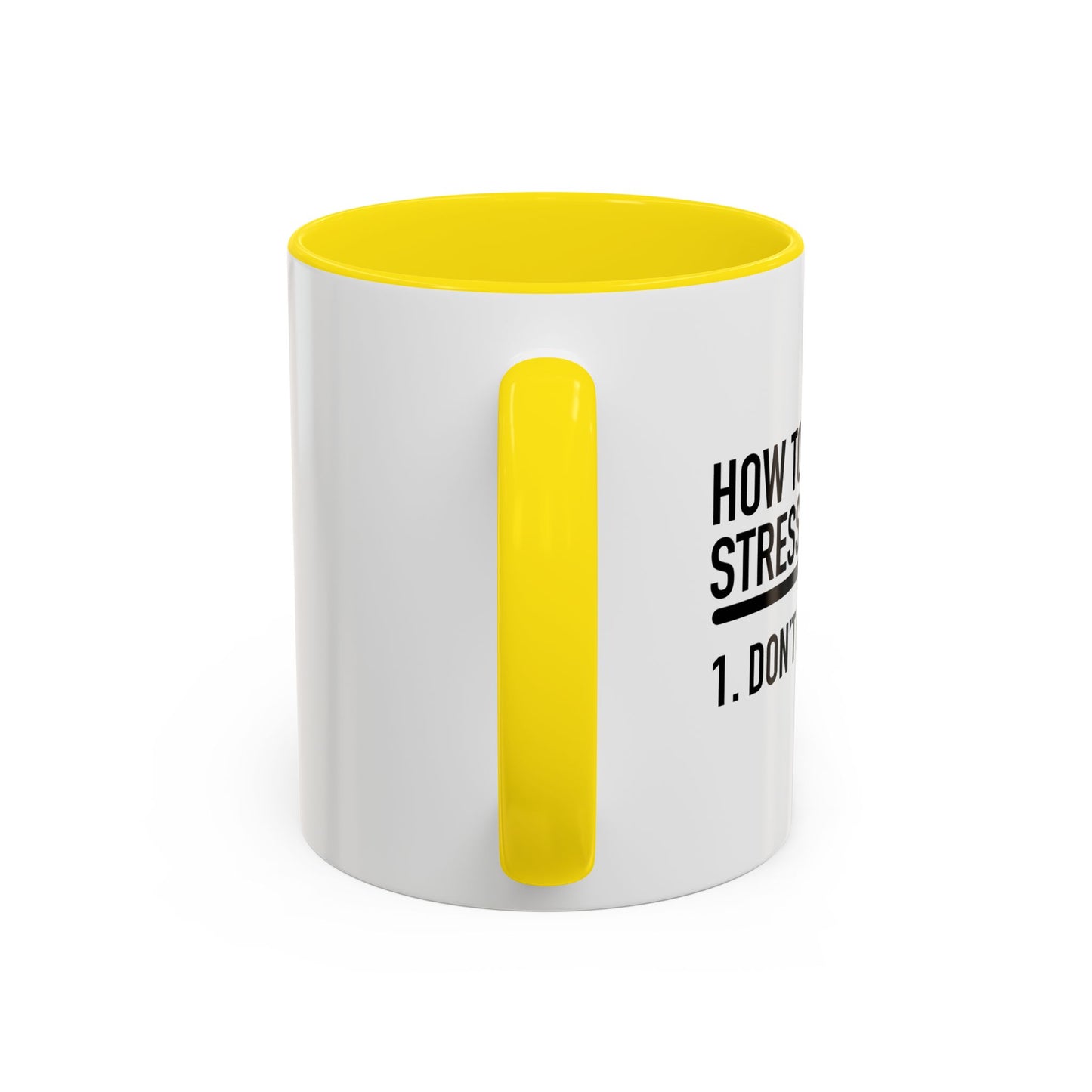 HOW TO AVOID STRESS AT WORK Accent BiColor Funny Sarcastic Mug