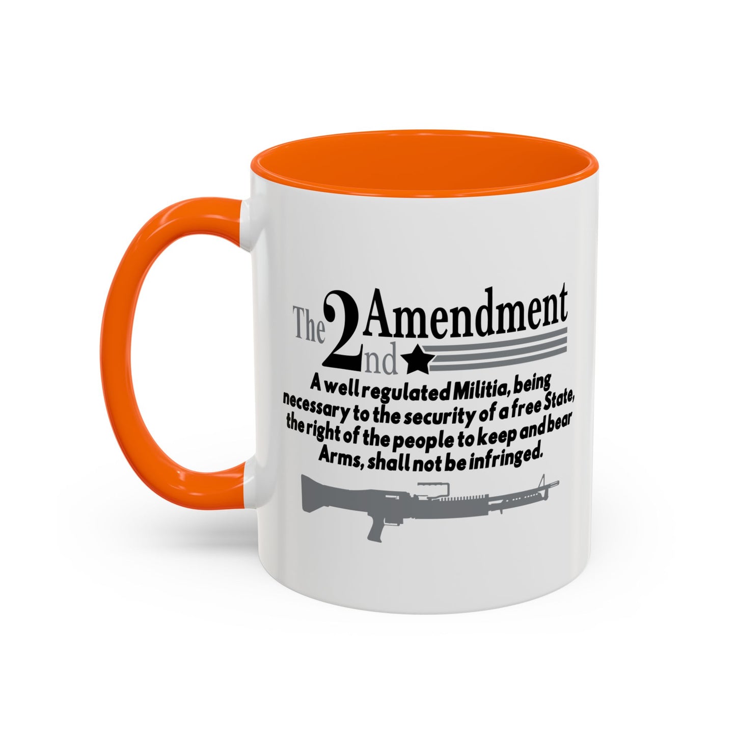 THE 2NS AMENDMENT Accent BiColor Funny Sarcastic Mug