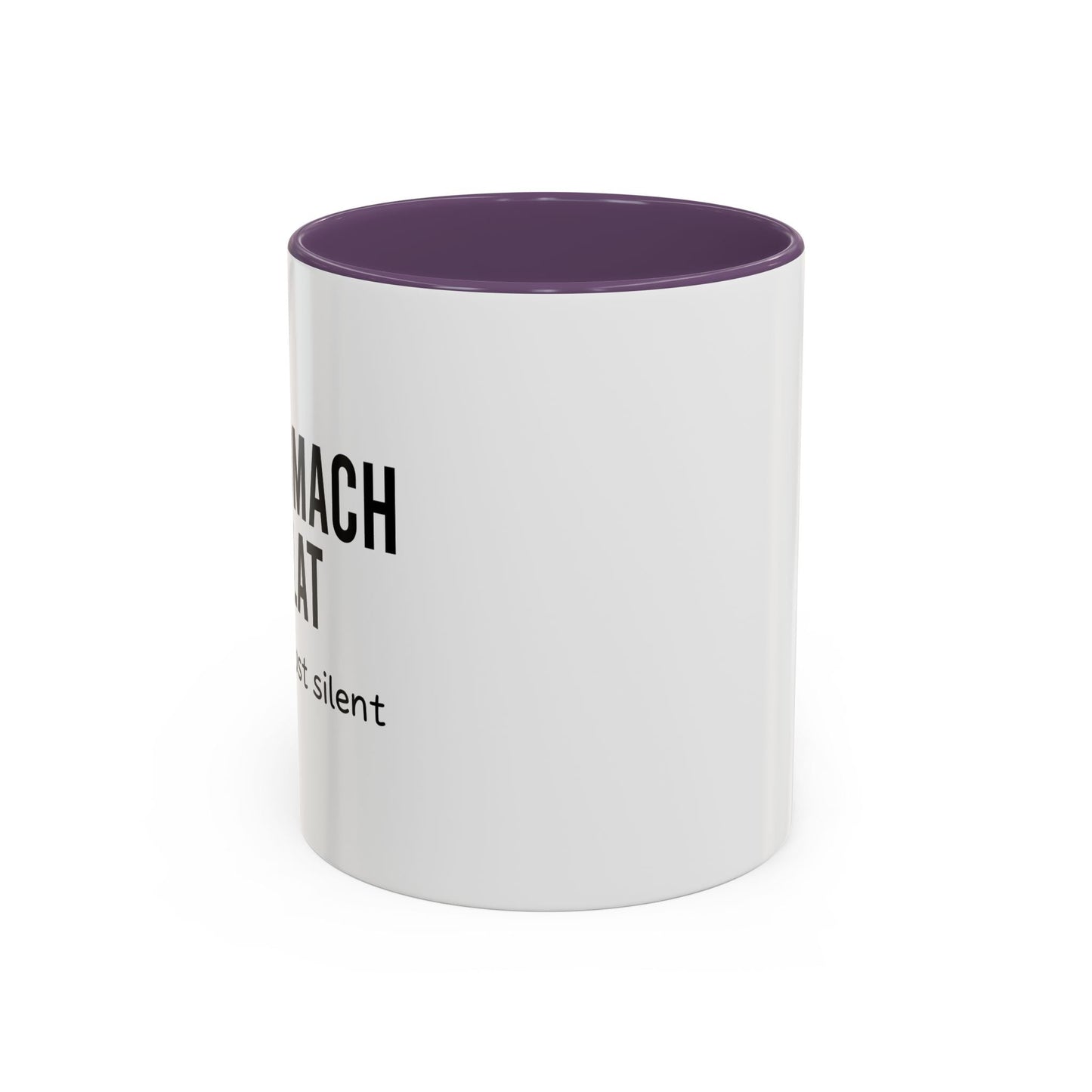 MY STOMACH IS FLAT Accent BiColor Funny Sarcastic Mug