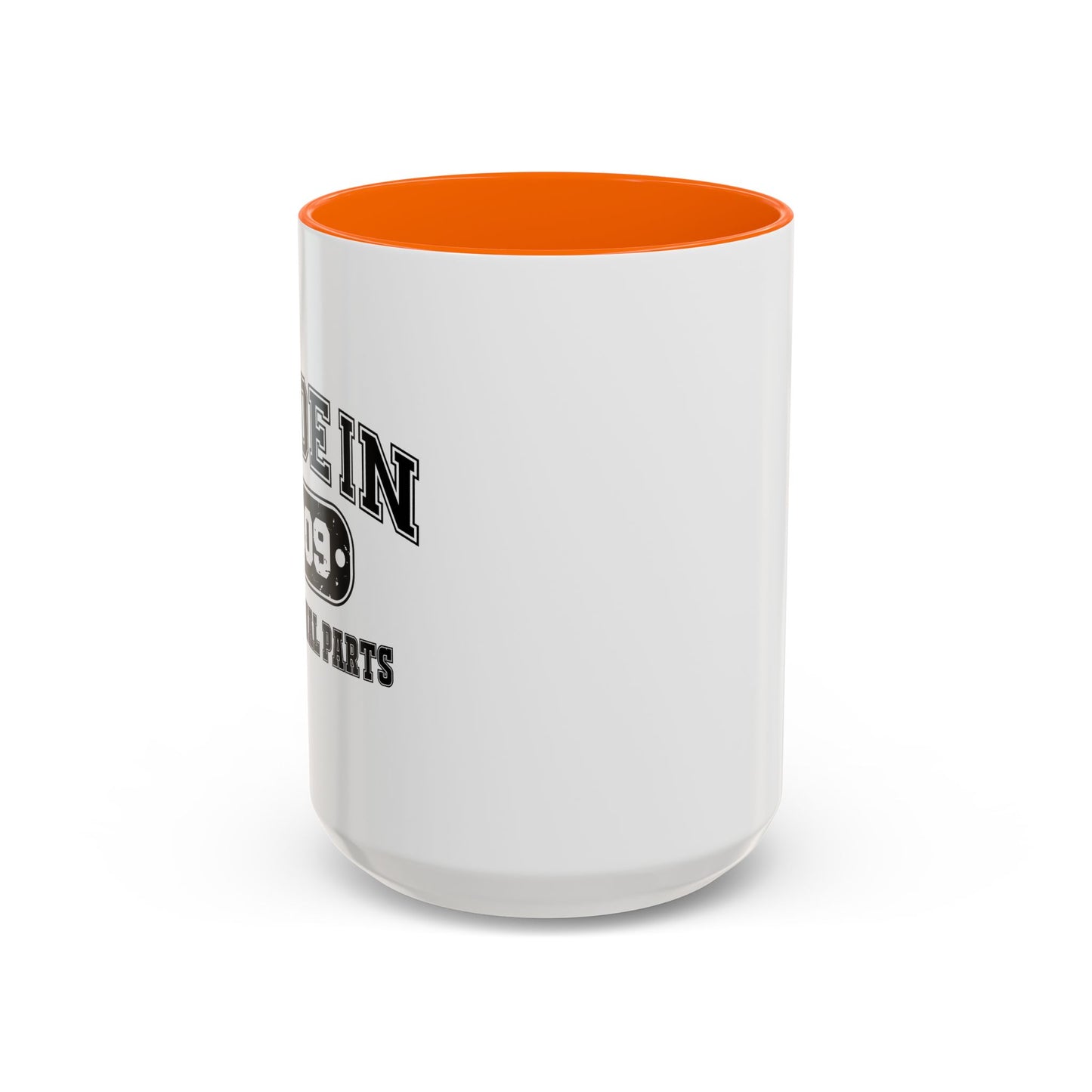 MADE IN 2009 Accent BiColor Funny Sarcastic Mug