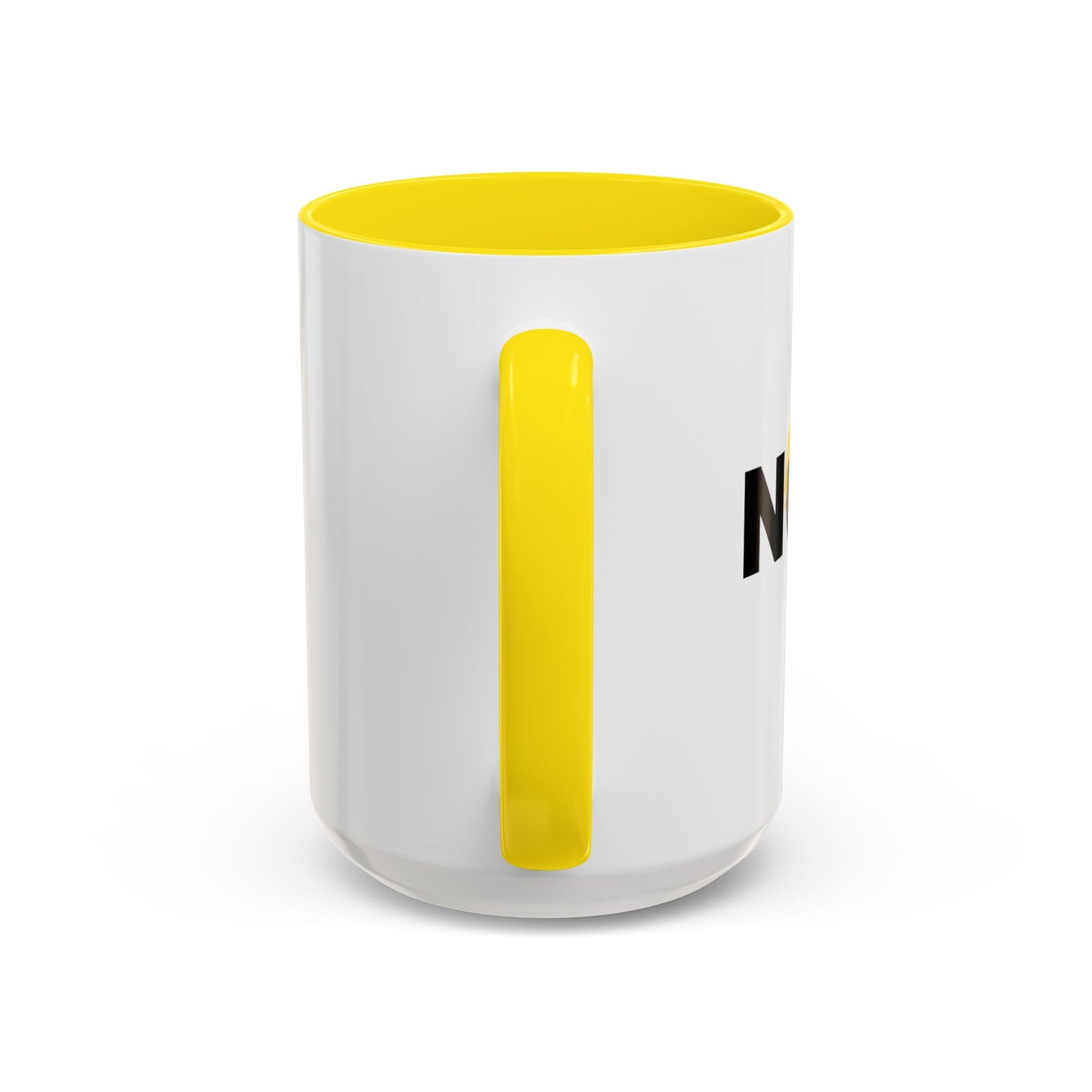 NOPE NOT AGAIN Accent BiColor Funny Sarcastic Mug