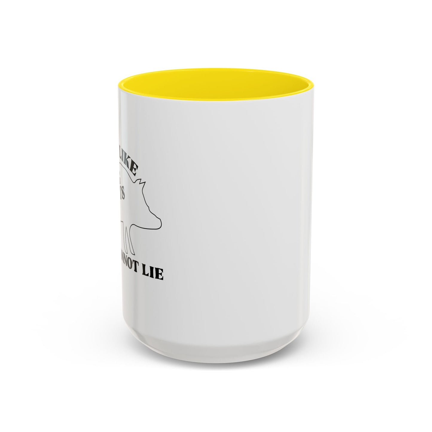 I LIKE PIG BUTTS AND I CANNOT LIE Accent BiColor Funny Sarcastic Mug