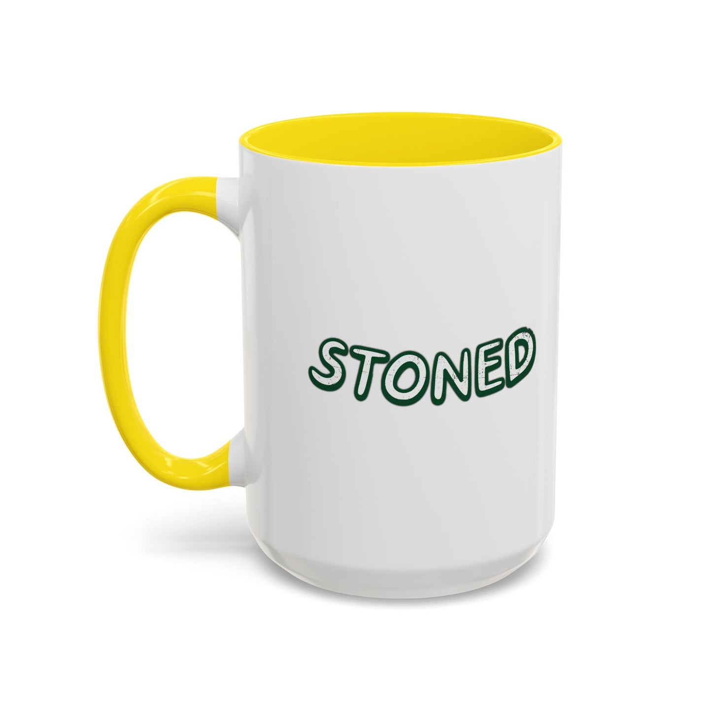 STONED Accent BiColor Funny Sarcastic Mug